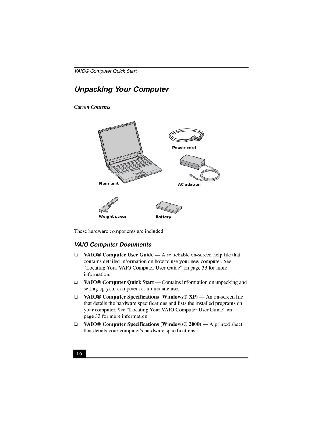 Sony PCG-GRT100 quick start Unpacking Your Computer, Vaio Computer Documents, Carton Contents 