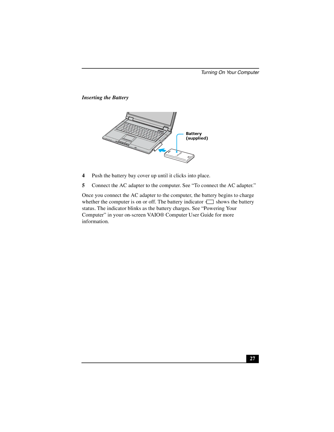 Sony PCG-GRT100 quick start Batterysupplied, Inserting the Battery 