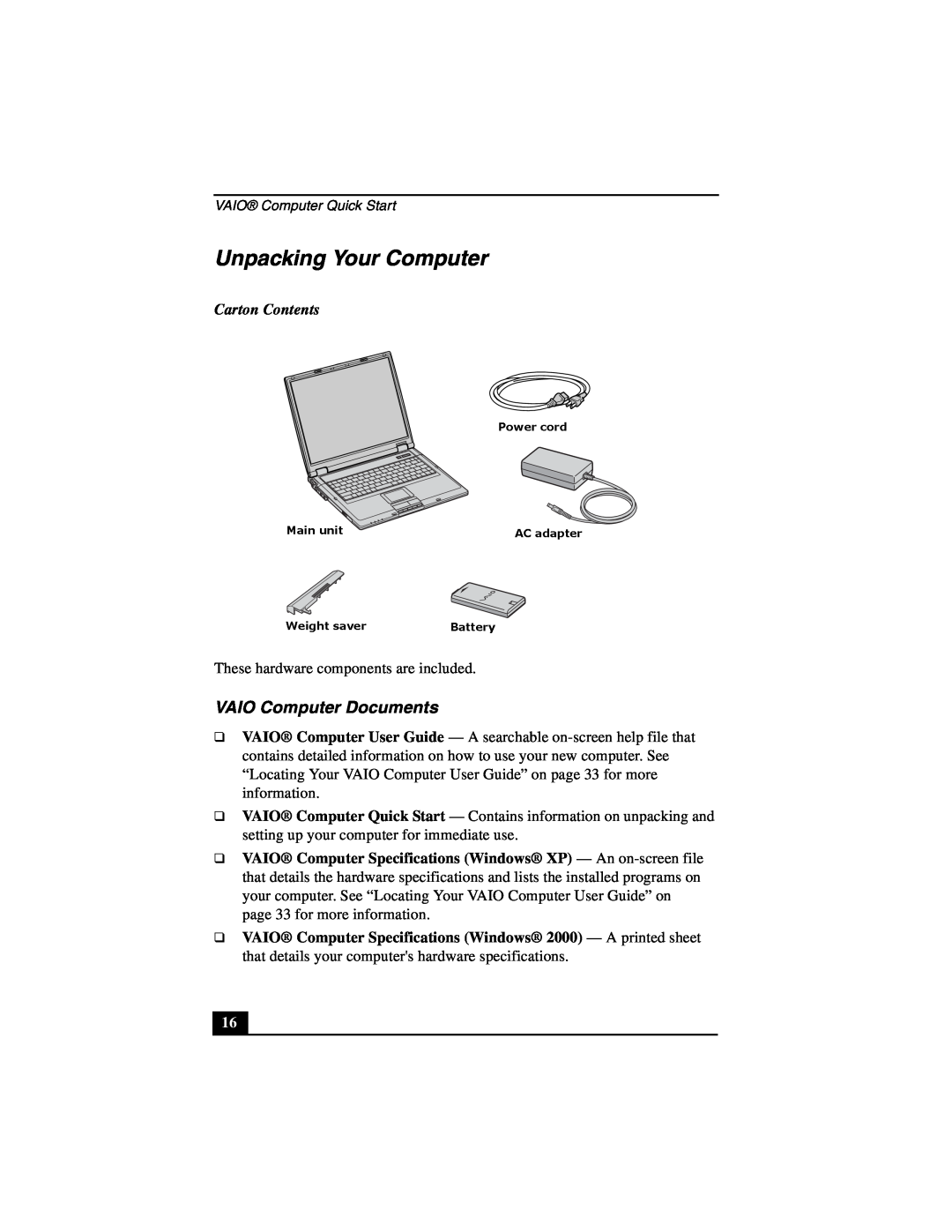 Sony PCG-GRT100 quick start Unpacking Your Computer, VAIO Computer Documents, Carton Contents 