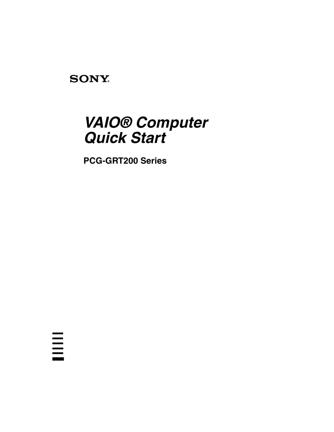 Sony PCG-GRT200 quick start Vaio Computer Quick Start 