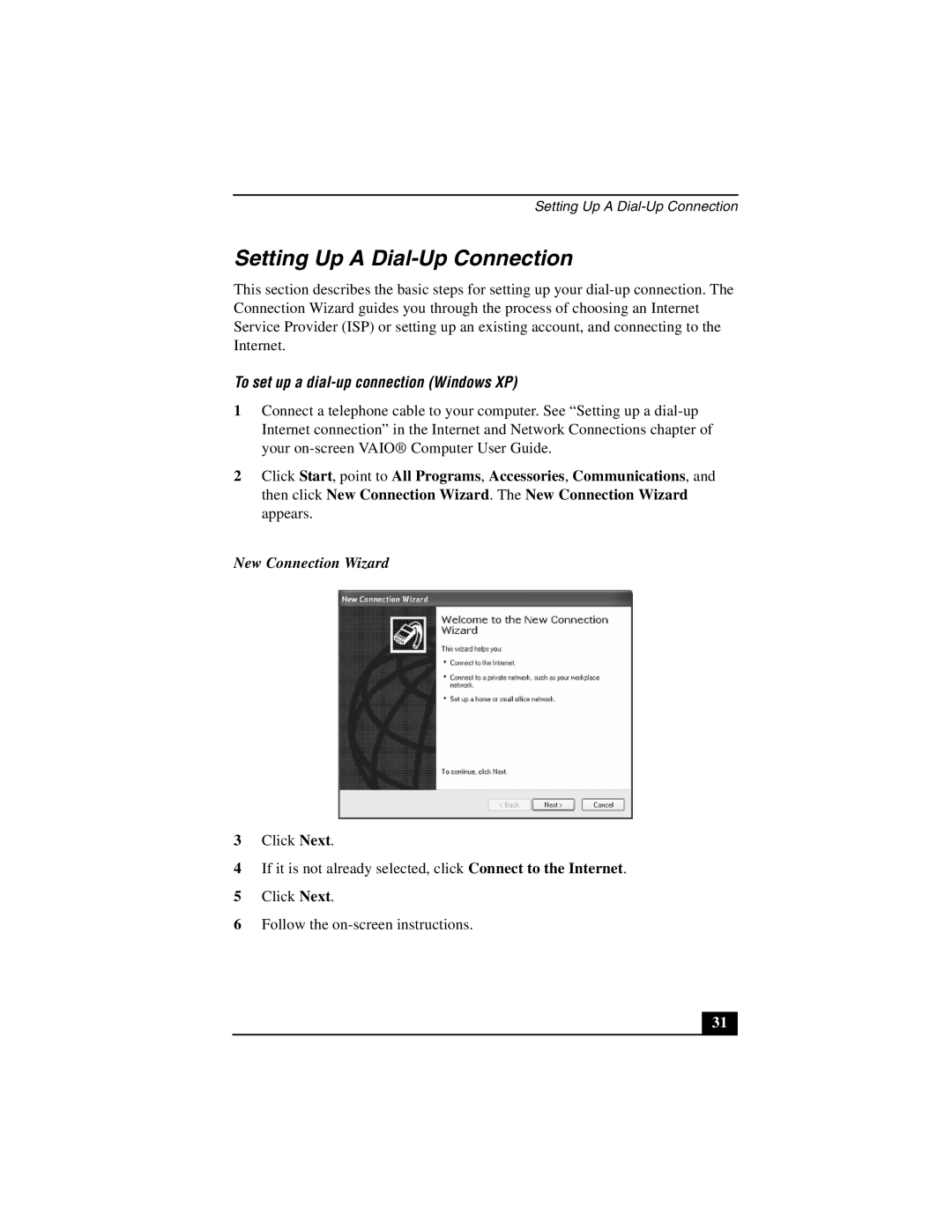 Sony PCG-GRT200 Setting Up a Dial-Up Connection, To set up a dial-up connection Windows XP, New Connection Wizard 