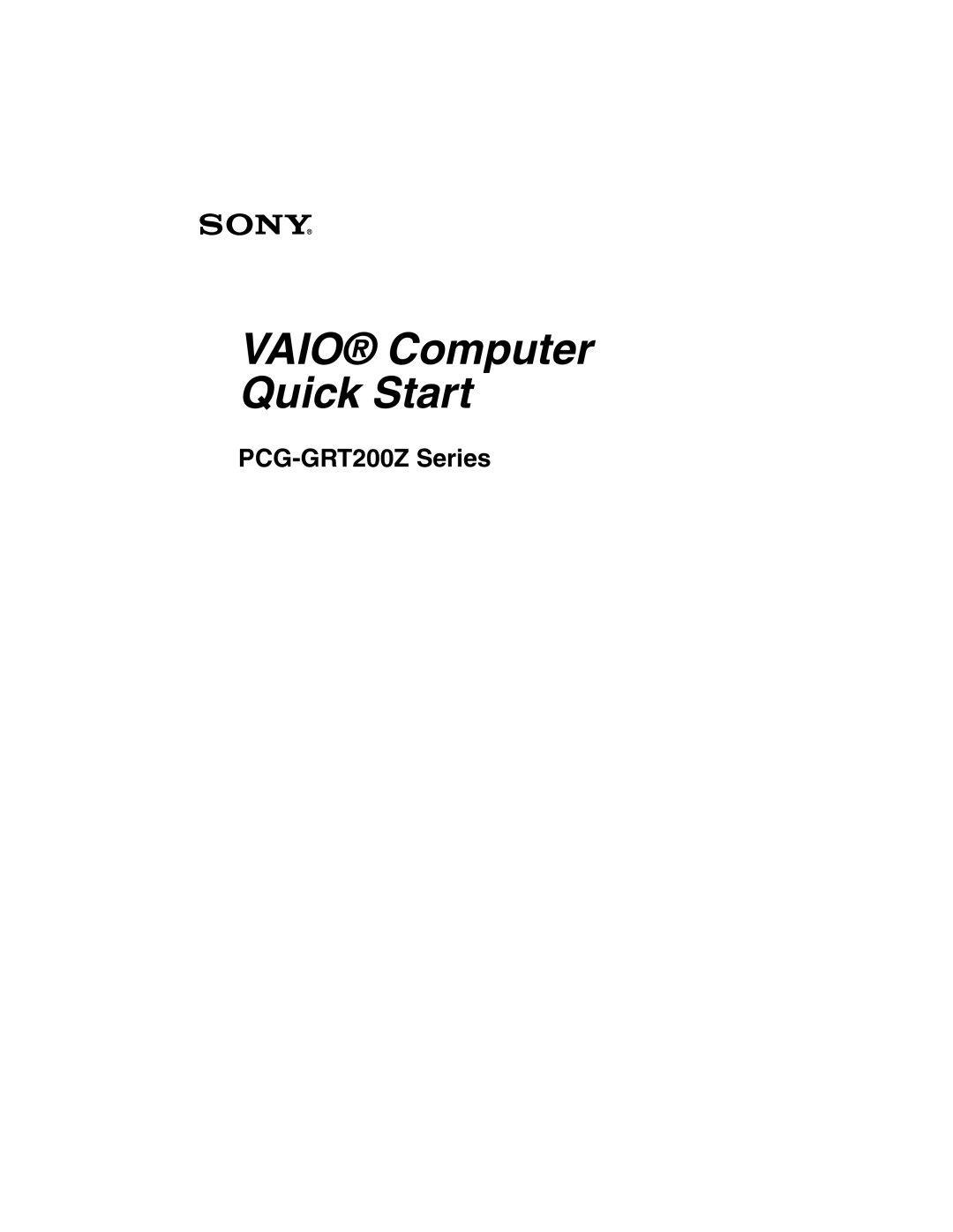 Sony PCG-GRT200Z quick start Vaio Computer Quick Start 