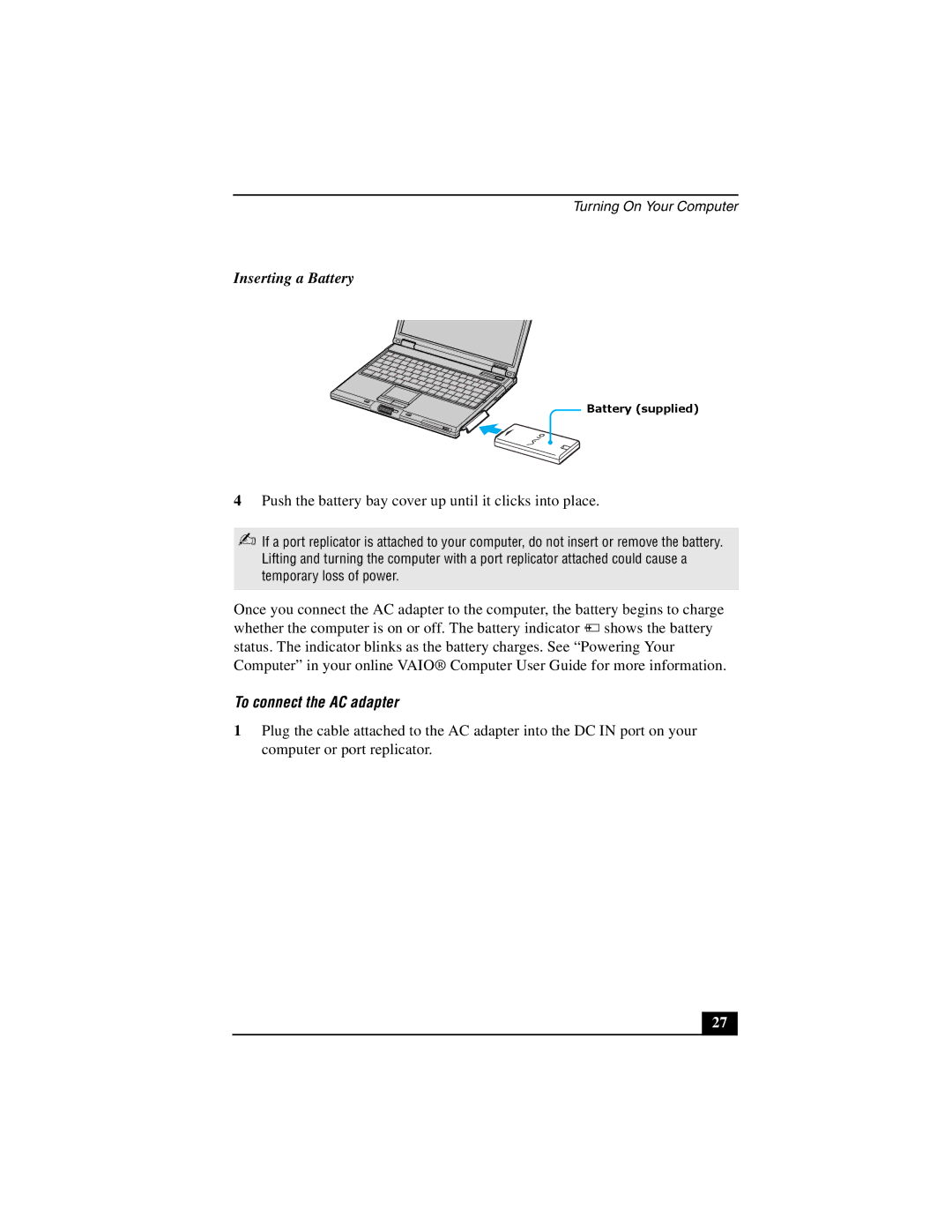 Sony PCG-GRZ530 quick start Inserting a Battery, To connect the AC adapter 