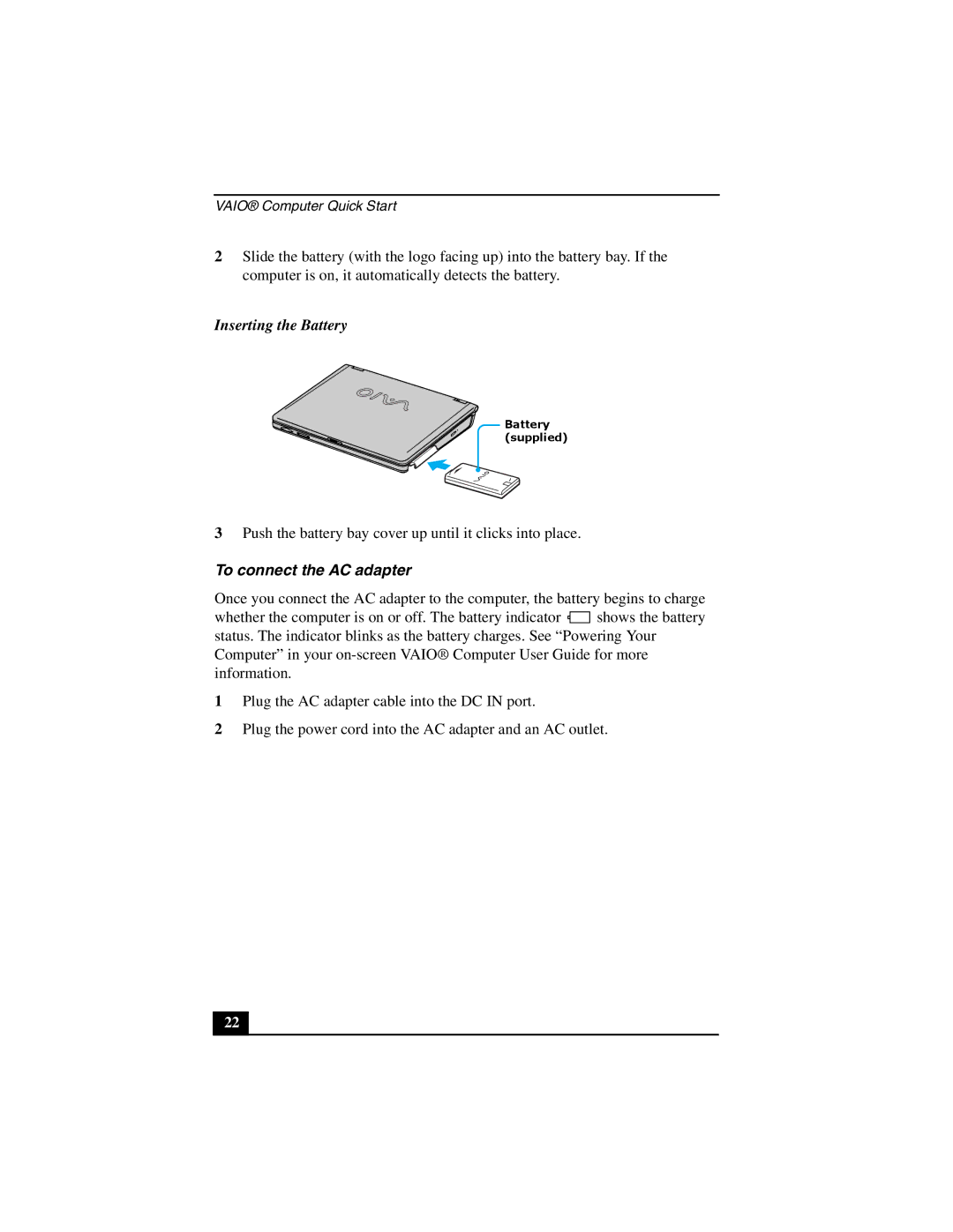 Sony PCG-K40 quick start Inserting the Battery, To connect the AC adapter 