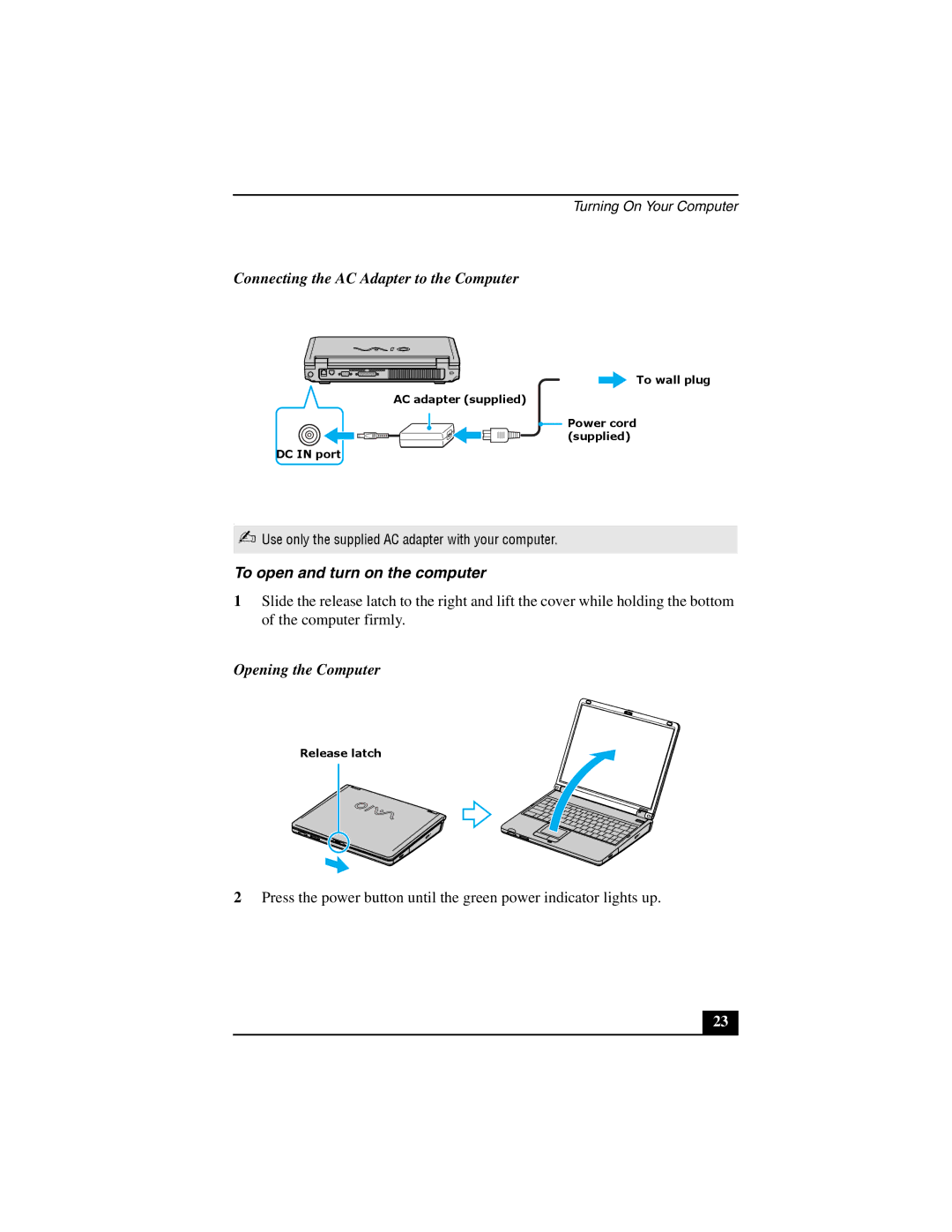 Sony PCG-K40 quick start Connecting the AC Adapter to the Computer, To open and turn on the computer, Opening the Computer 