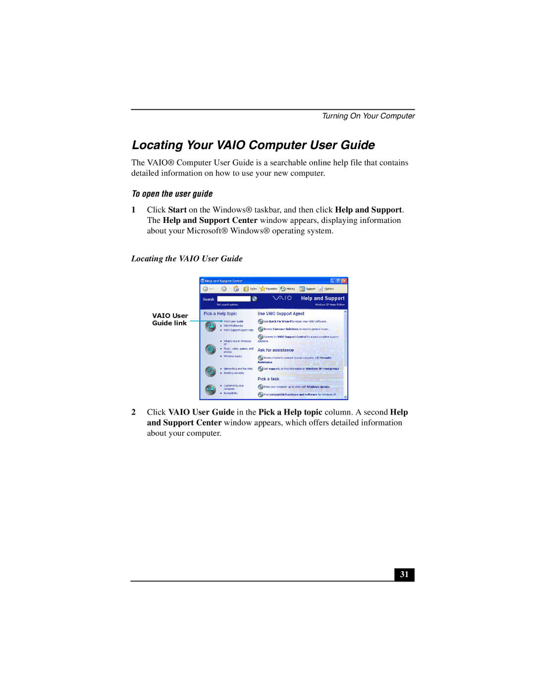 Sony PCG-NV200 quick start Locating Your Vaio Computer User Guide, To open the user guide, Locating the Vaio User Guide 