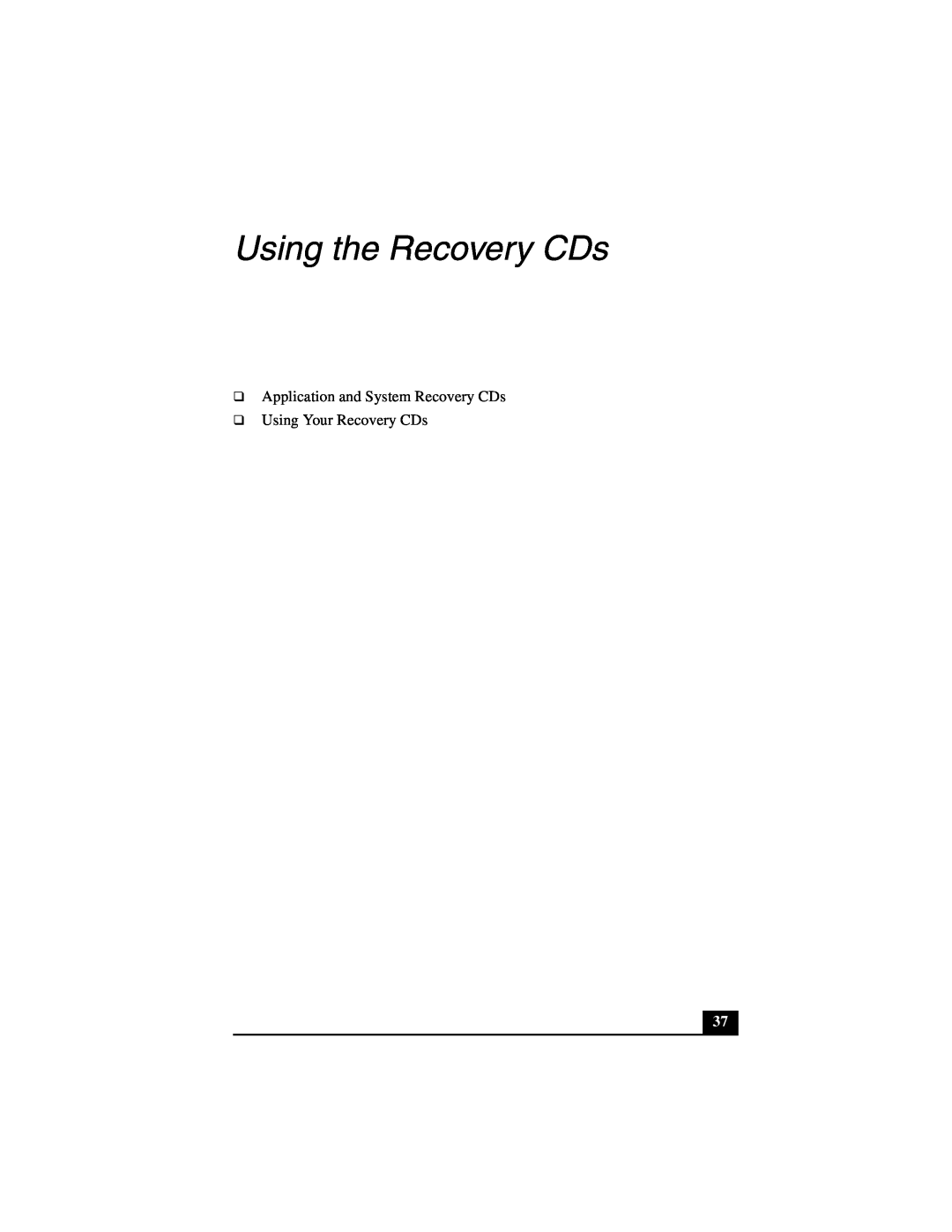 Sony PCG-NV200 quick start Using the Recovery CDs, Application and System Recovery CDs Using Your Recovery CDs 