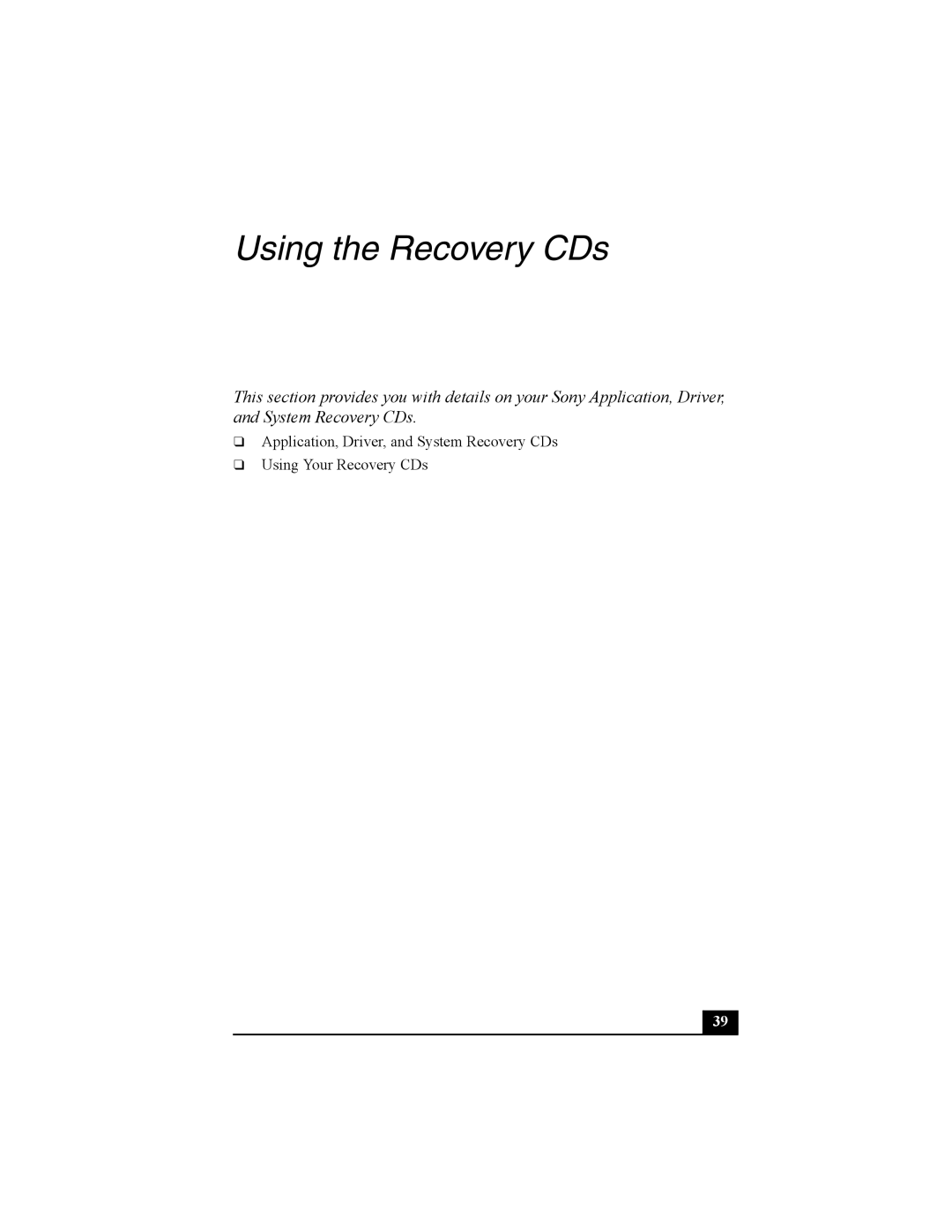 Sony PCG-R505 quick start Using the Recovery CDs 