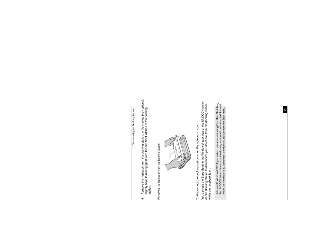 Sony PCG-R505DL, PCG-R505DSP, PCG-R505DSK service manual To disconnect the docking station when the notebook is on 