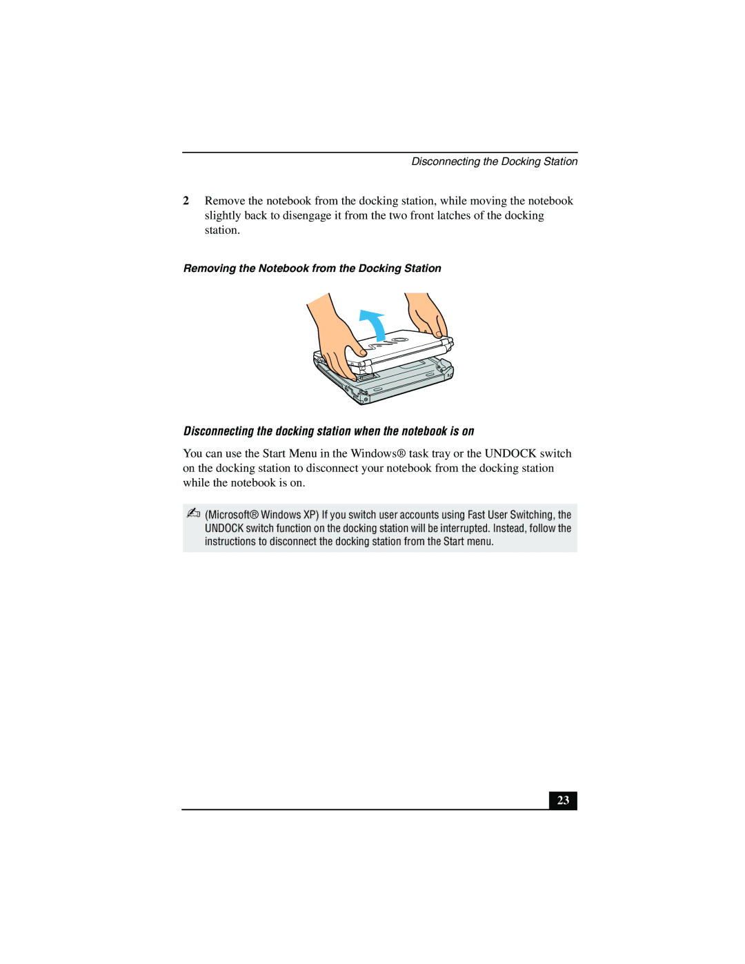 Sony PCG-R505JEP, PCG-R505JSK, PCG-R505JLK, PCG-R505JLP Disconnecting the docking station when the notebook is on 