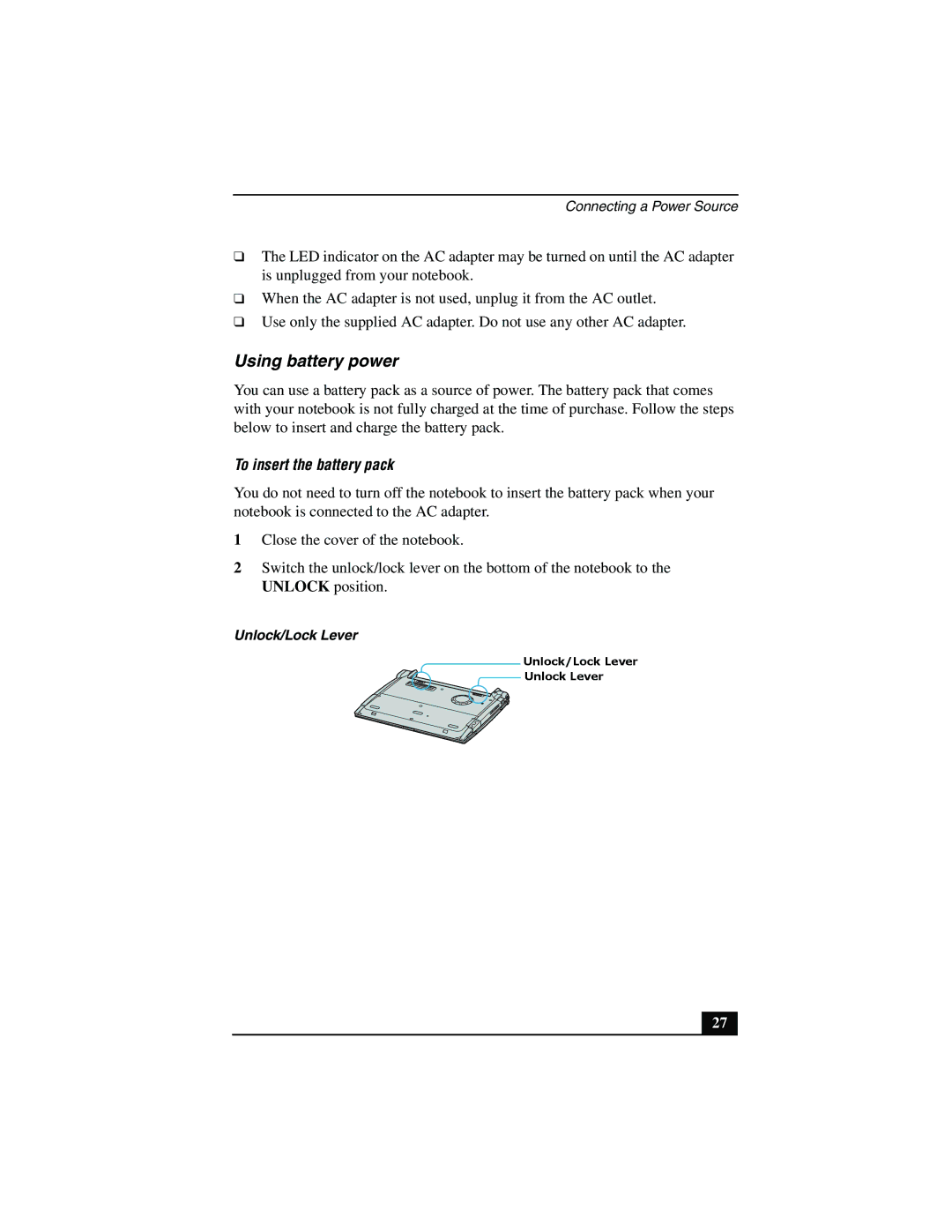 Sony PCG-R505JEK, PCG-R505JSK, PCG-R505JLK, PCG-R505JEP, PCG-R505JLP Using battery power, To insert the battery pack 