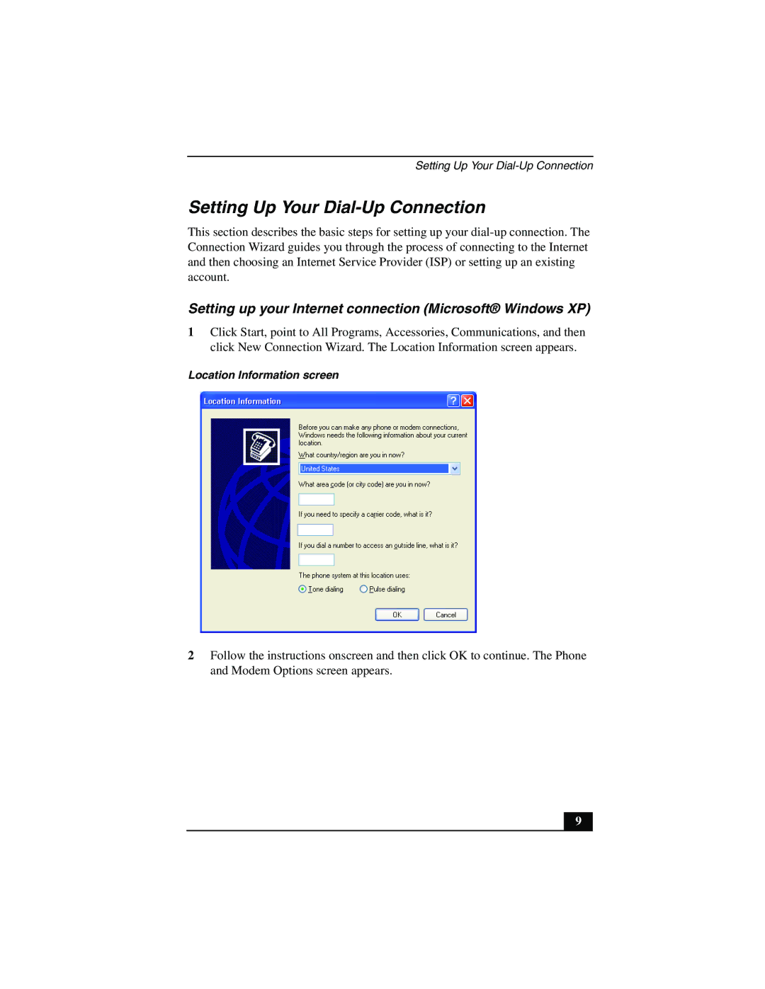 Sony PCG-R505JSP, PCG-R505JSK Setting Up Your Dial-Up Connection, Setting up your Internet connection Microsoft Windows XP 