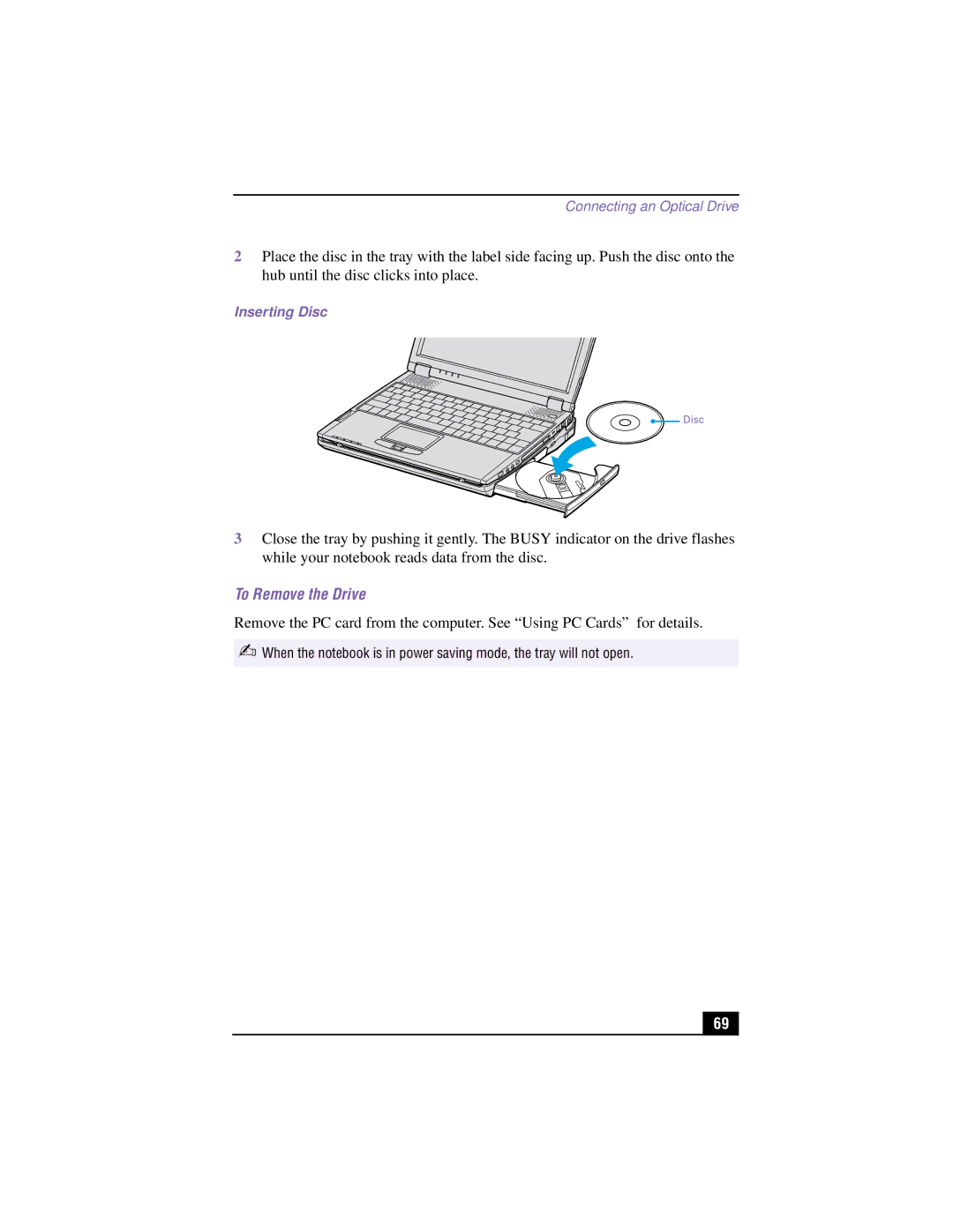 Sony PCG-R505TEK, PCG-R505TSK manual To Remove the Drive, Inserting Disc 