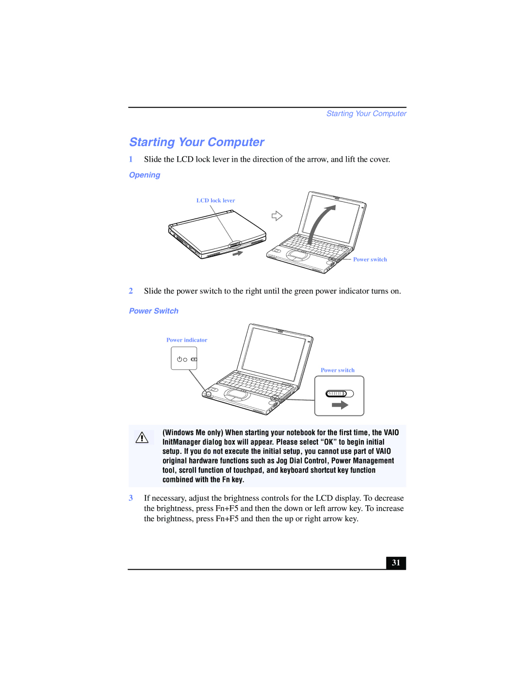 Sony PCG-SR17K manual Starting Your Computer, Opening, Power Switch 