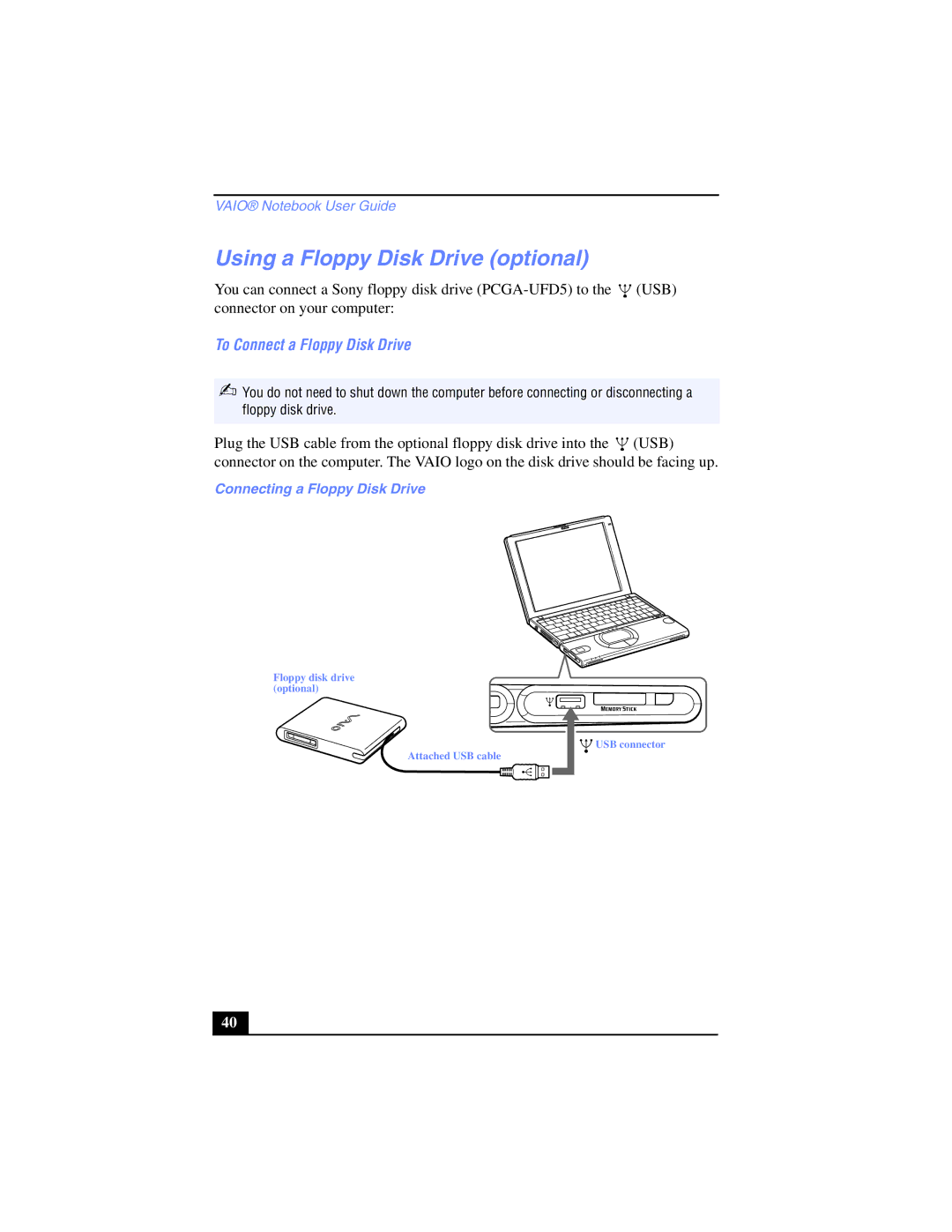 Sony PCG-SR17 manual Using a Floppy Disk Drive optional, To Connect a Floppy Disk Drive, Connecting a Floppy Disk Drive 