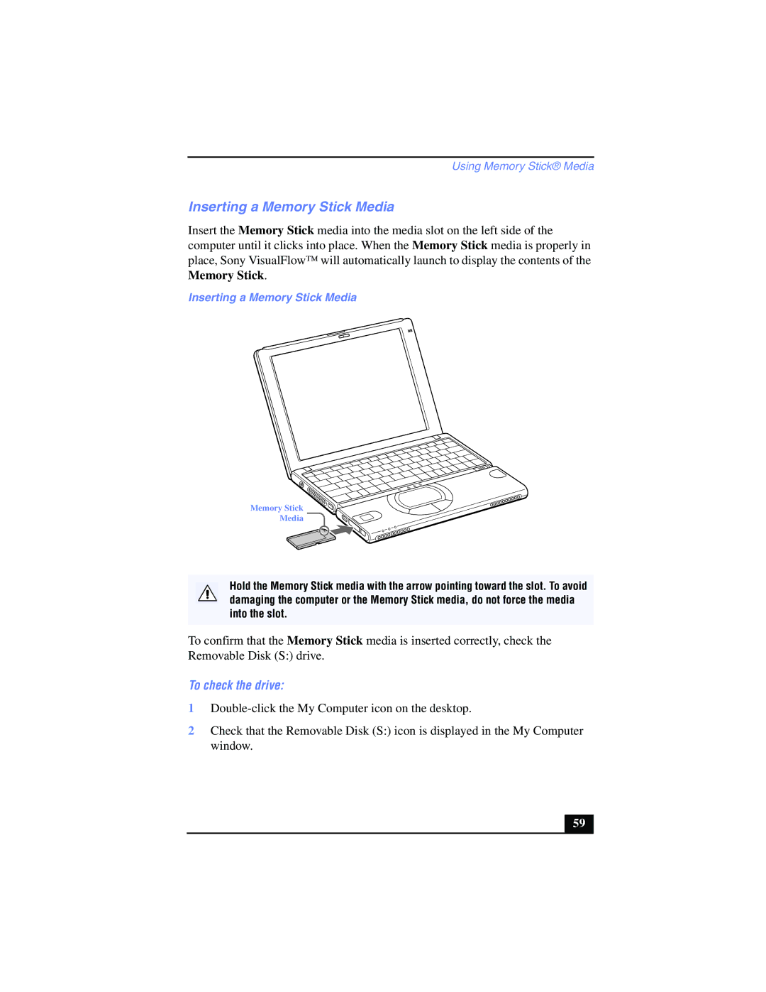 Sony PCG-SR17K manual Inserting a Memory Stick Media, To check the drive 