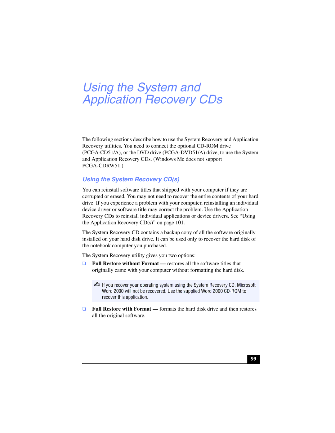 Sony PCG-SR17K manual Using the System and Application Recovery CDs, Using the System Recovery CDs 