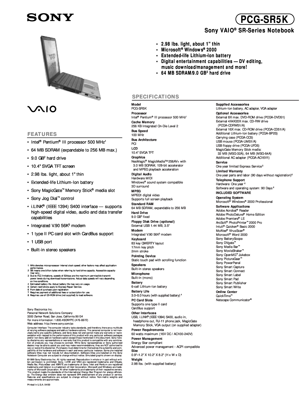 Sony PCG-SR5K specifications Sony VAIO SR-Series Notebook, 2.98 lbs. light, about 1 thin Microsoft Windows, Specifications 