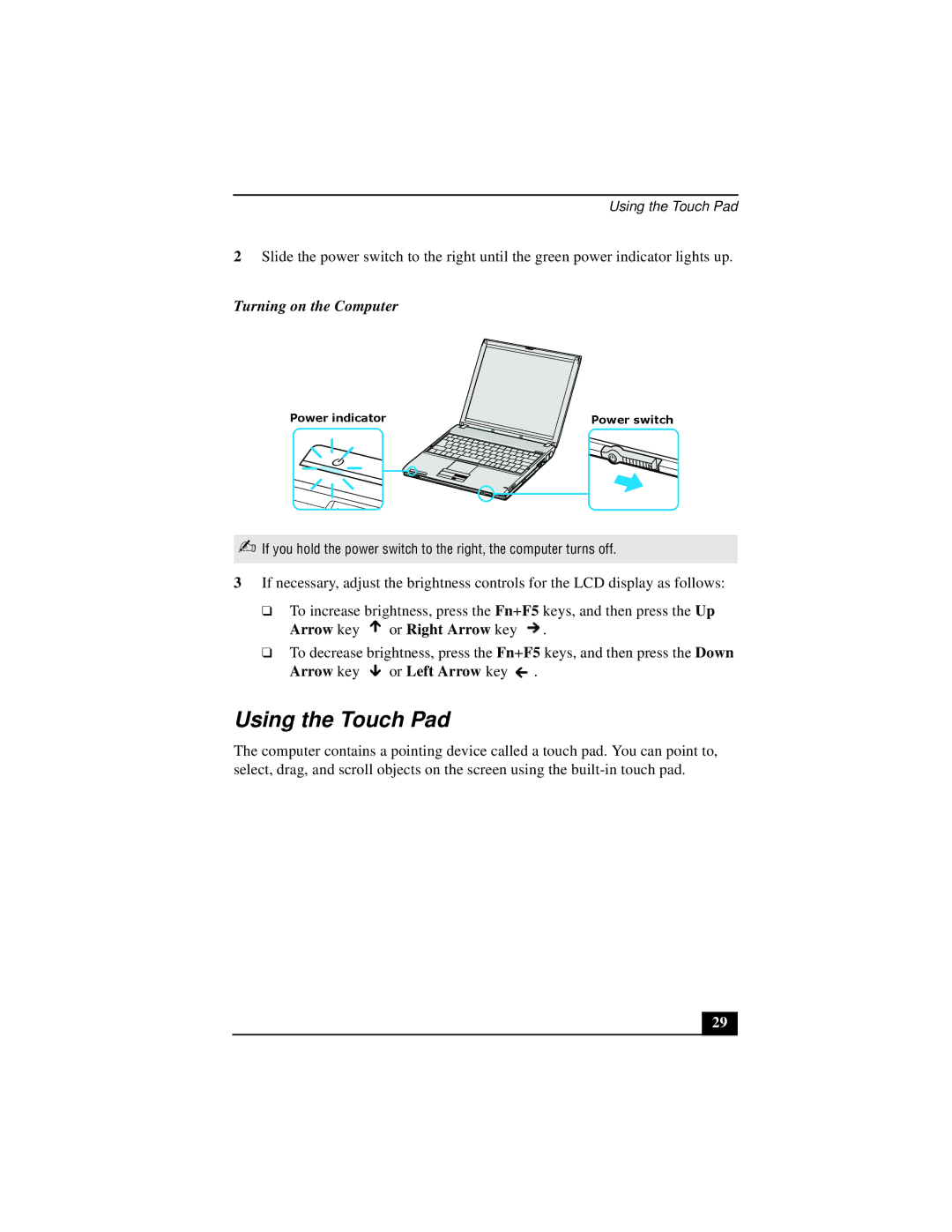 Sony PCG-V505 quick start Turning on the Computer, Arrow key Or Left Arrow key 