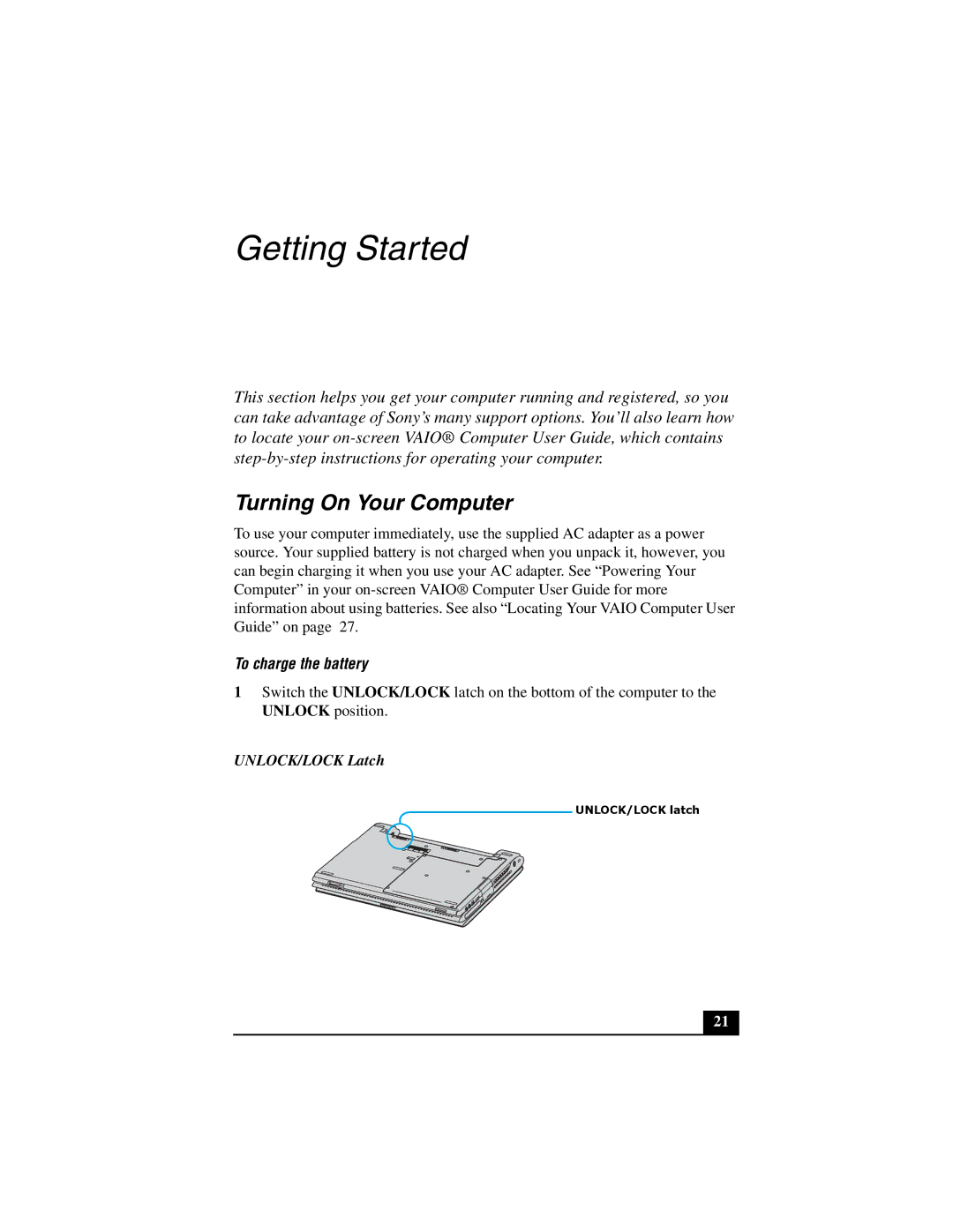 Sony PCG-V505E quick start Turning On Your Computer, To charge the battery, UNLOCK/LOCK Latch 