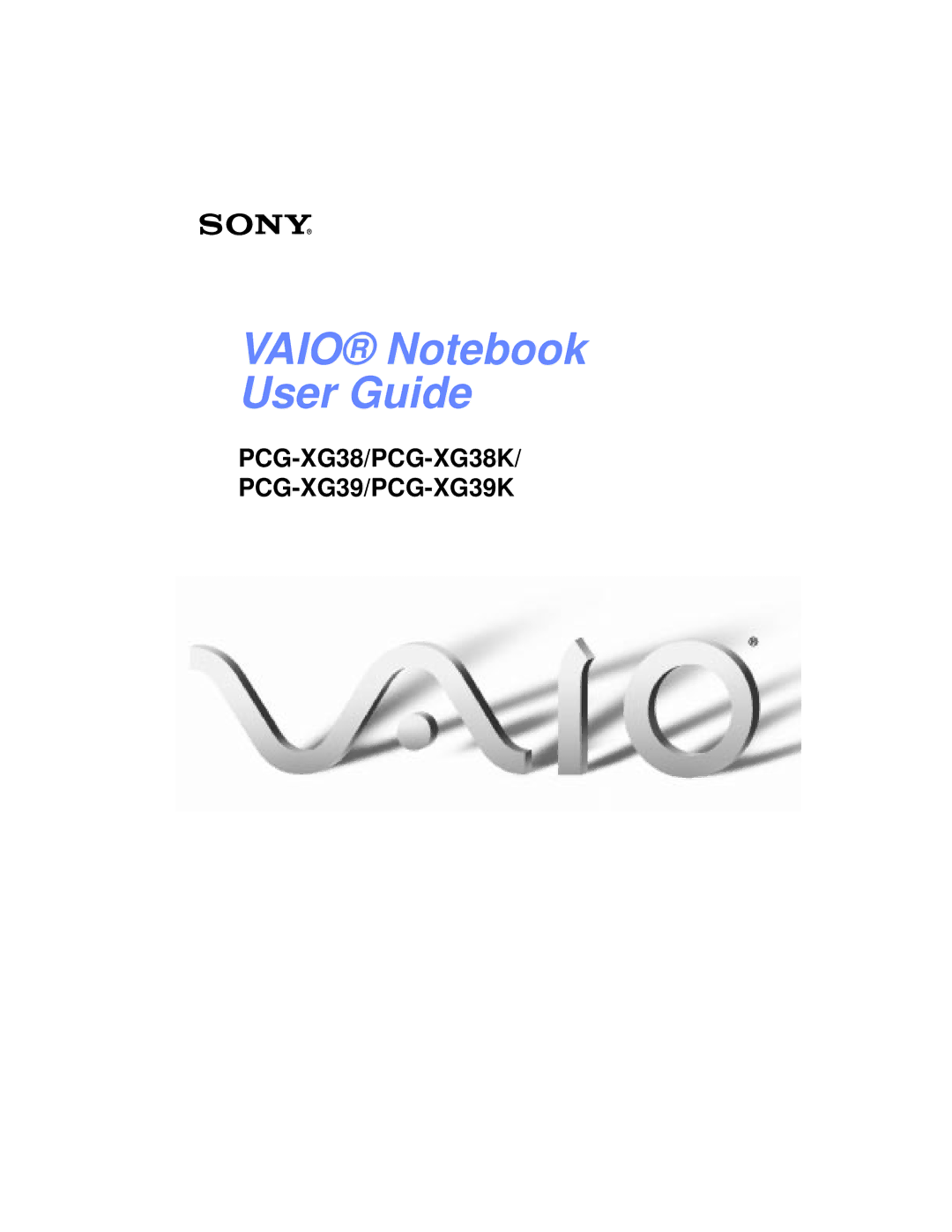 Sony PCG-XG39K, PCG-XG38K manual Vaio Notebook User Guide 