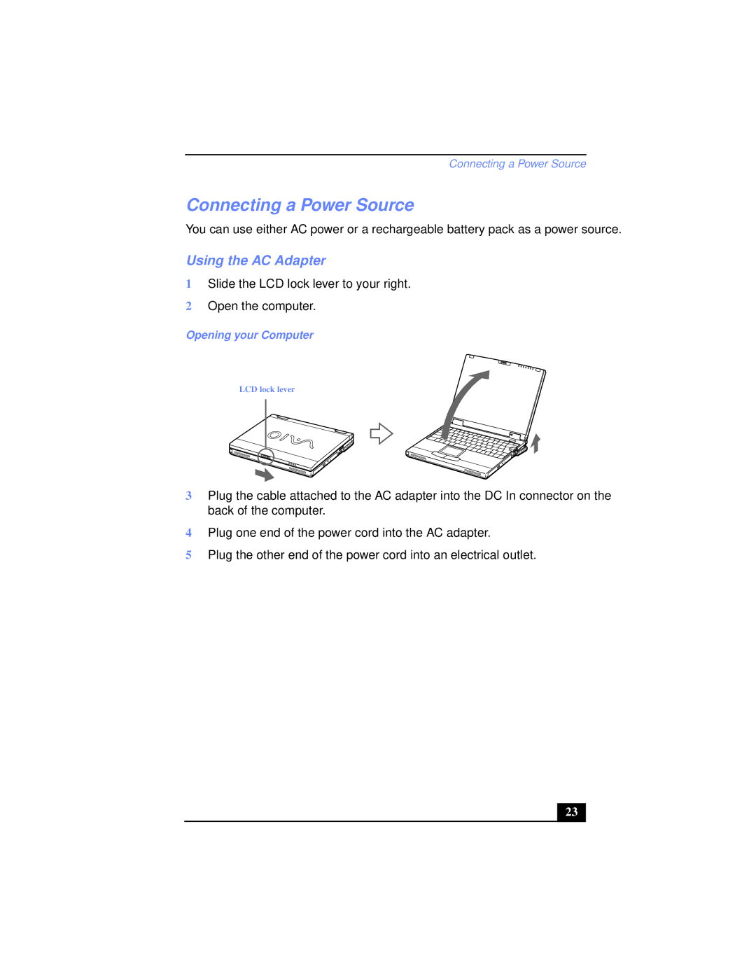 Sony PCG-XG38K, PCG-XG39K manual Connecting a Power Source, Using the AC Adapter, Opening your Computer 