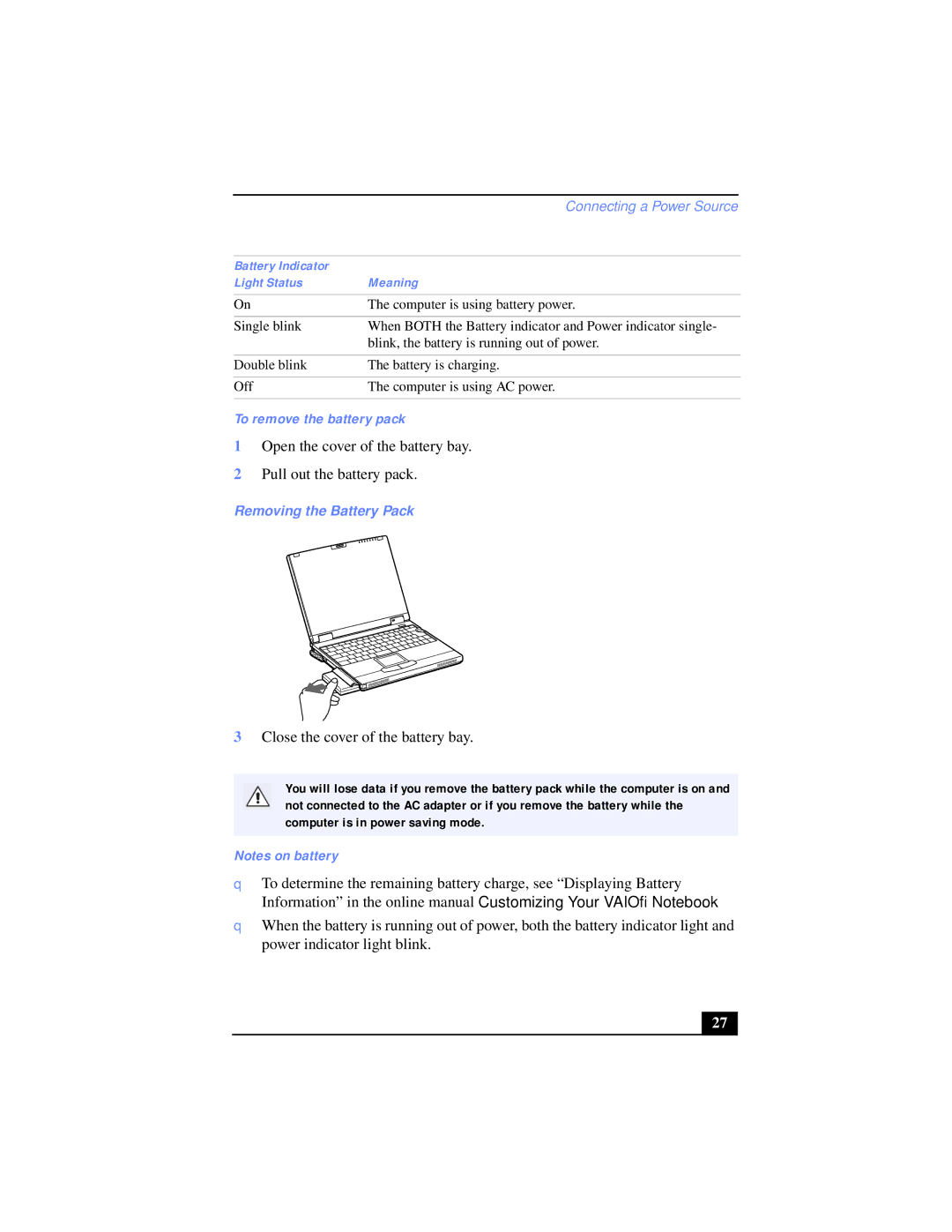 Sony PCG-XG38K, PCG-XG39 To remove the battery pack, Battery Indicator Light Status Meaning, Removing the Battery Pack 