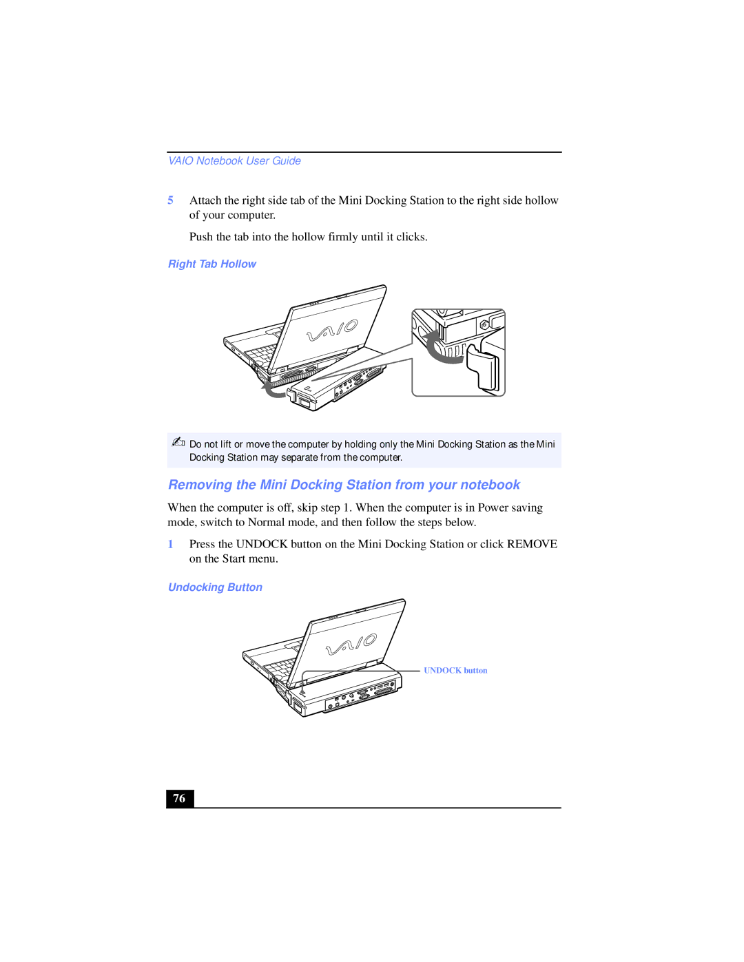 Sony PCG-XG38, PCG-XG39K manual Removing the Mini Docking Station from your notebook, Right Tab Hollow, Undocking Button 