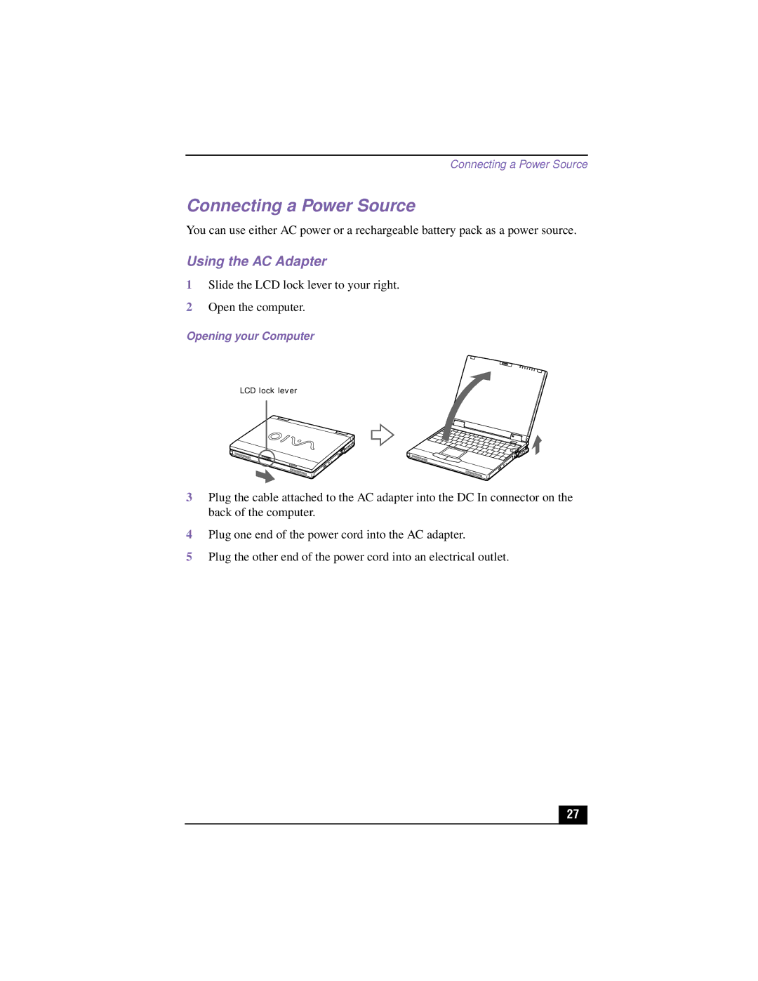 Sony PCG-XG700K, PCG-XG500K manual Connecting a Power Source, Using the AC Adapter, Opening your Computer 