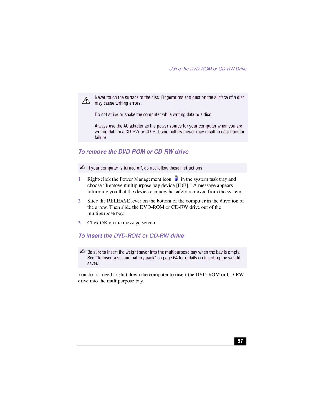 Sony PCG-XG700K, PCG-XG500K manual To remove the DVD-ROM or CD-RW drive, To insert the DVD-ROM or CD-RW drive 