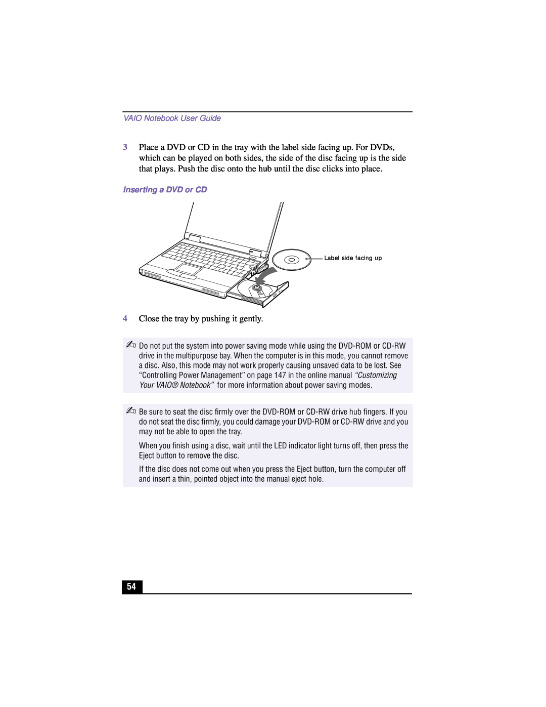 Sony PCG-XG500K, PCG-XG700K manual Close the tray by pushing it gently, VAIO Notebook User Guide, Inserting a DVD or CD 