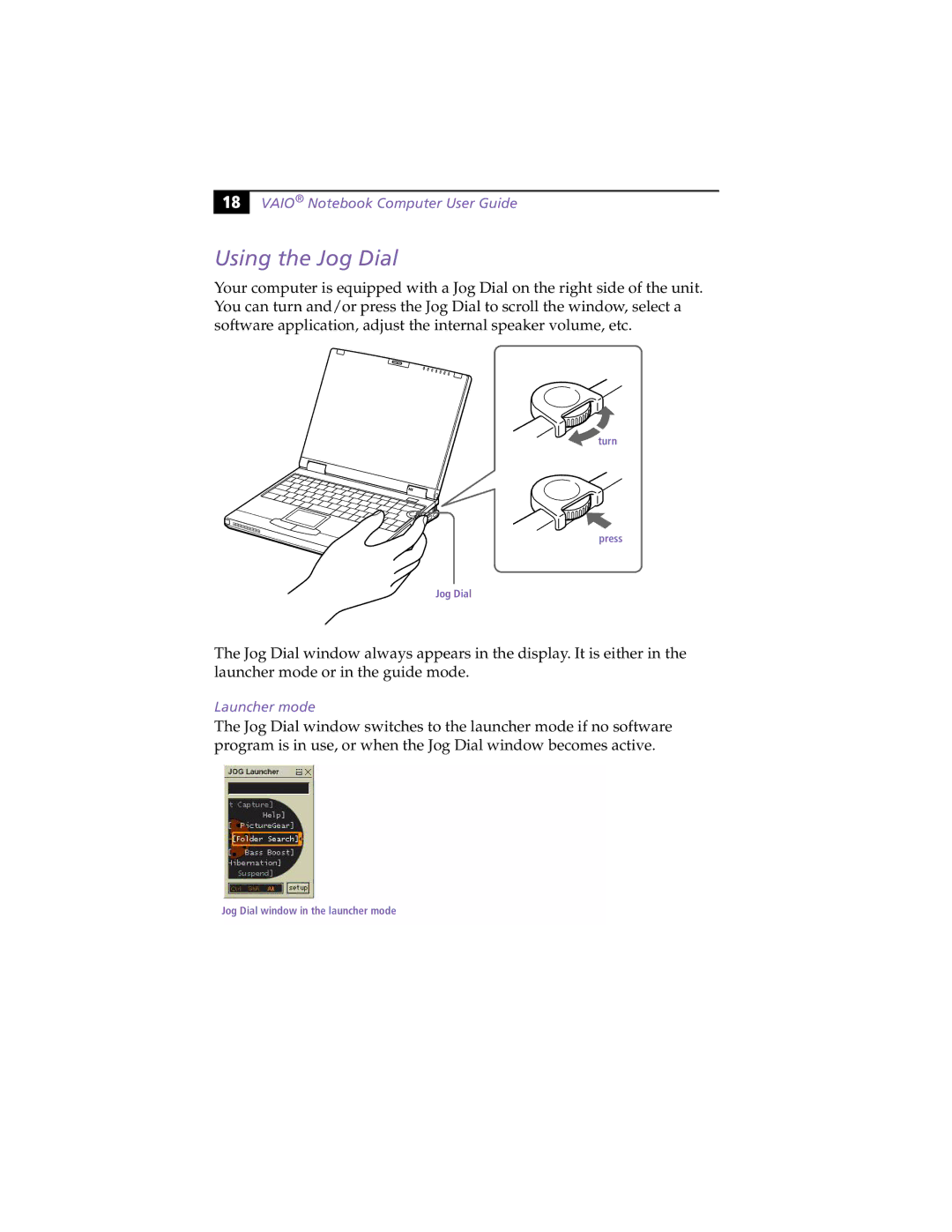 Sony PCG-XG9 manual Using the Jog Dial, Launcher mode 