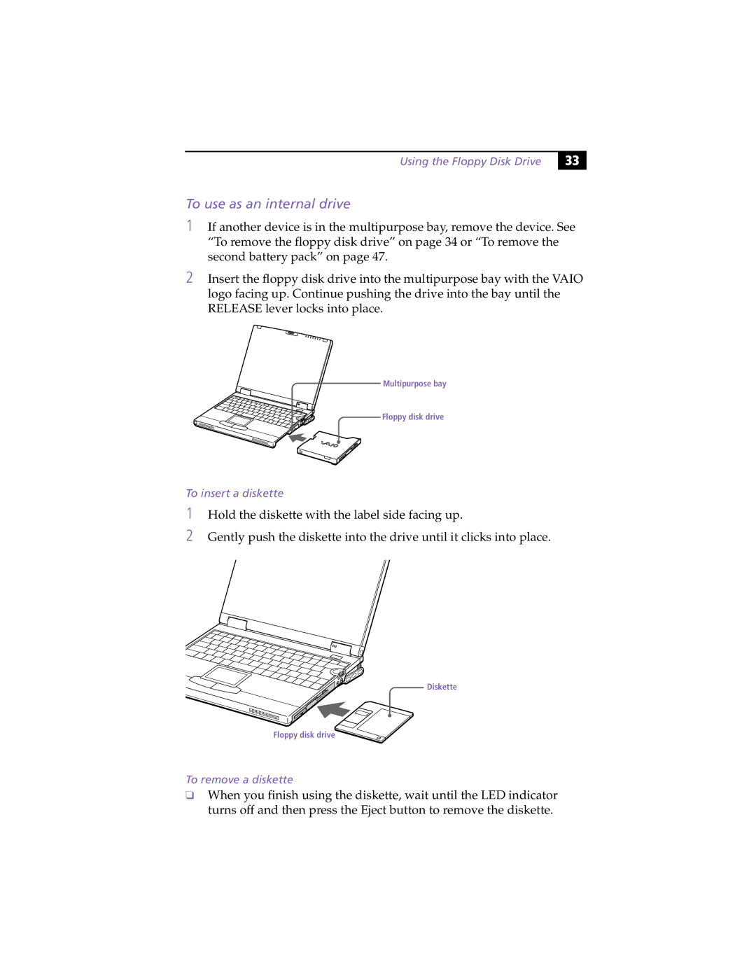 Sony PCG-XG9 manual To use as an internal drive, Using the Floppy Disk Drive, To insert a diskette, To remove a diskette 