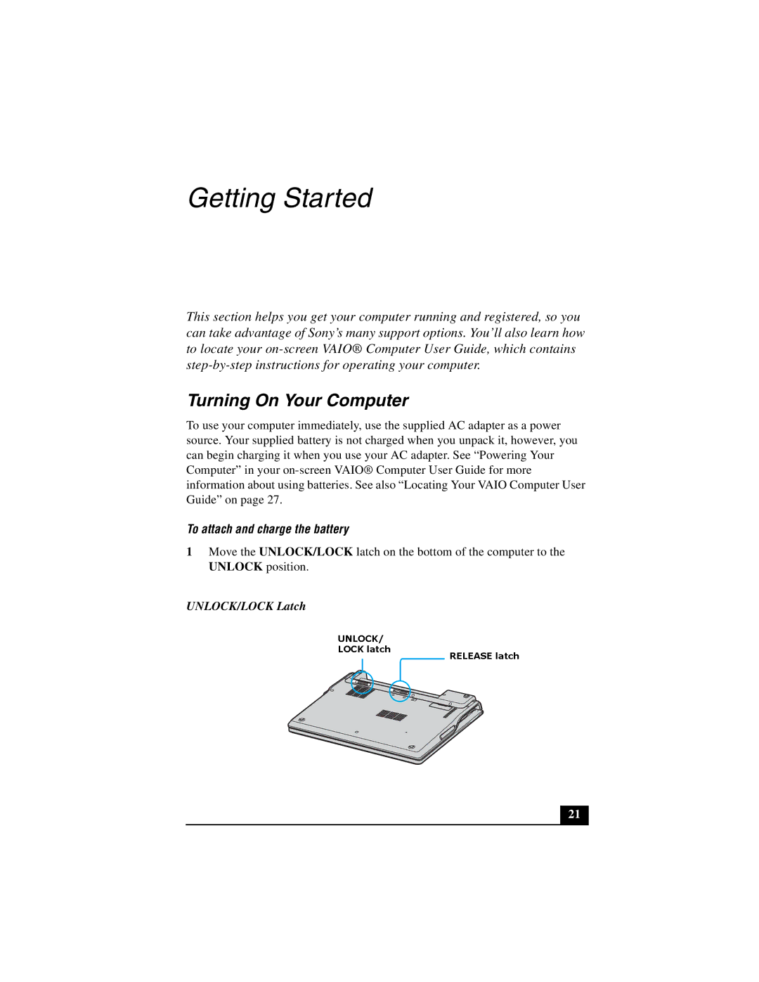 Sony PCG-Z1V quick start Turning On Your Computer, To attach and charge the battery, UNLOCK/LOCK Latch 