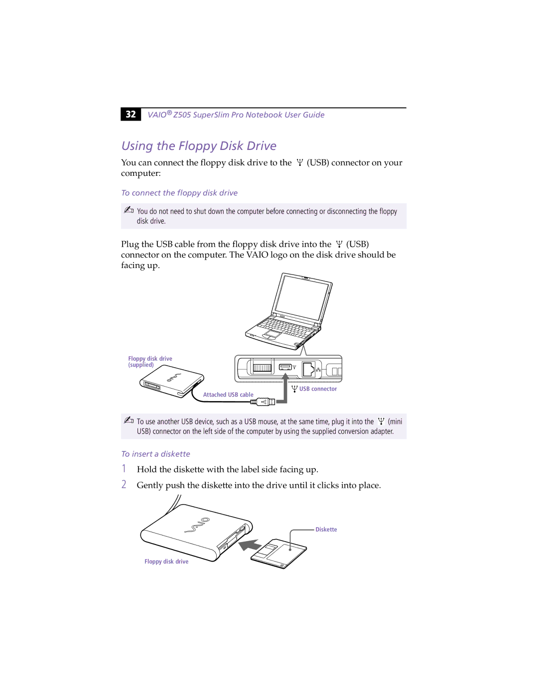 Sony PCG-Z505HE, PCG-Z505HS manual Using the Floppy Disk Drive, To connect the floppy disk drive, To insert a diskette 