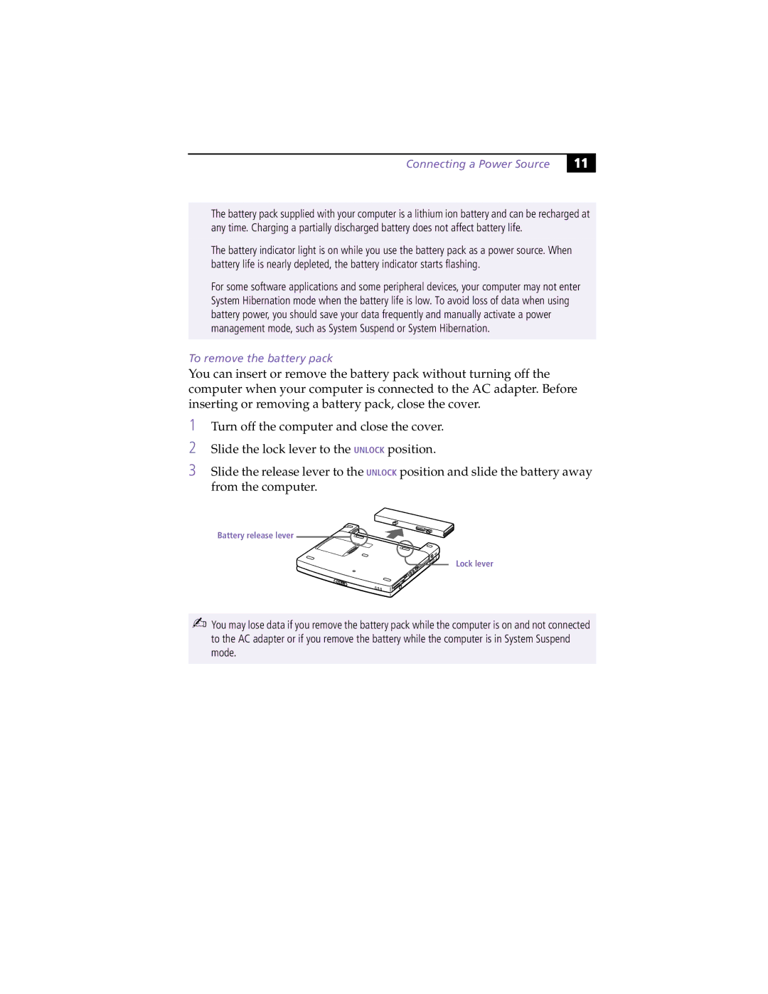 Sony PCG-Z505HSK manual To remove the battery pack 