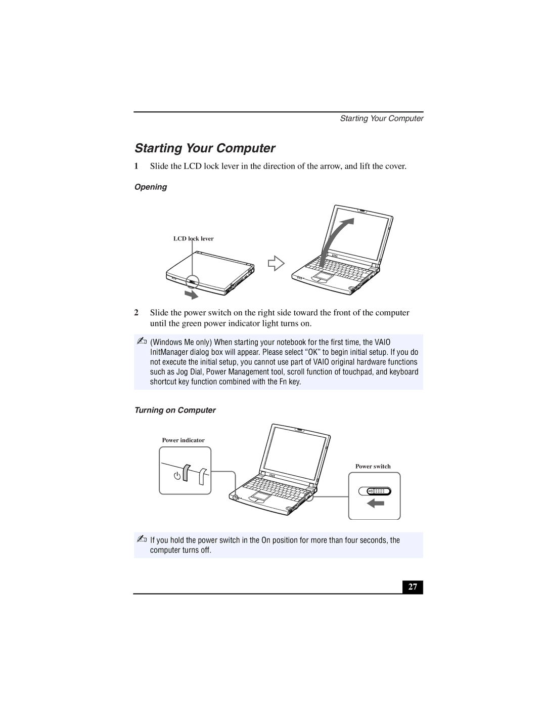 Sony PCG-Z505LSK, PCG-Z505LEK manual Starting Your Computer, Opening, Turning on Computer 