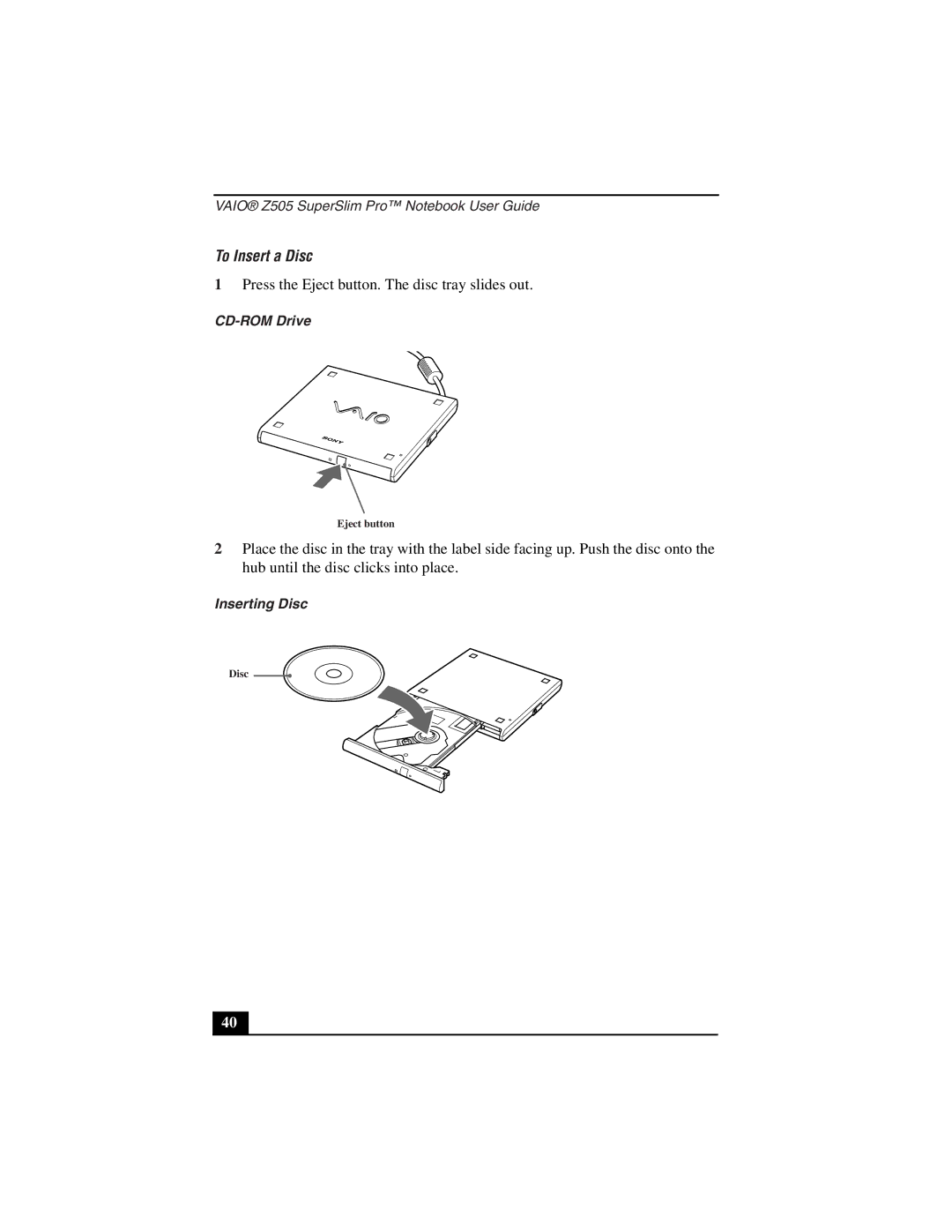 Sony PCG-Z505LSK, PCG-Z505LEK manual To Insert a Disc, CD-ROM Drive, Inserting Disc 