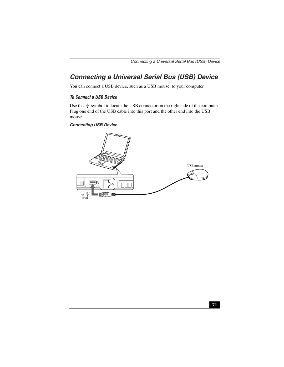 Sony PCG-Z505LE, PCG-Z505LS Connecting a Universal Serial Bus USB Device, To Connect a USB Device, Connecting USB Device 