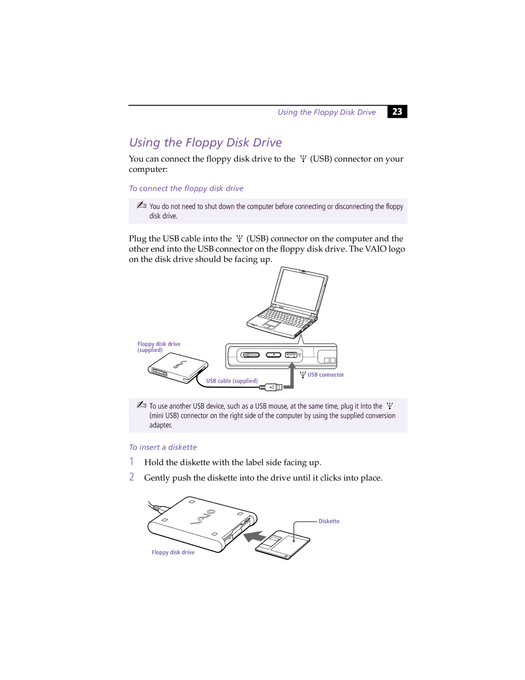 Sony PCG-Z505RX manual Using the Floppy Disk Drive, To connect the floppy disk drive, To insert a diskette 