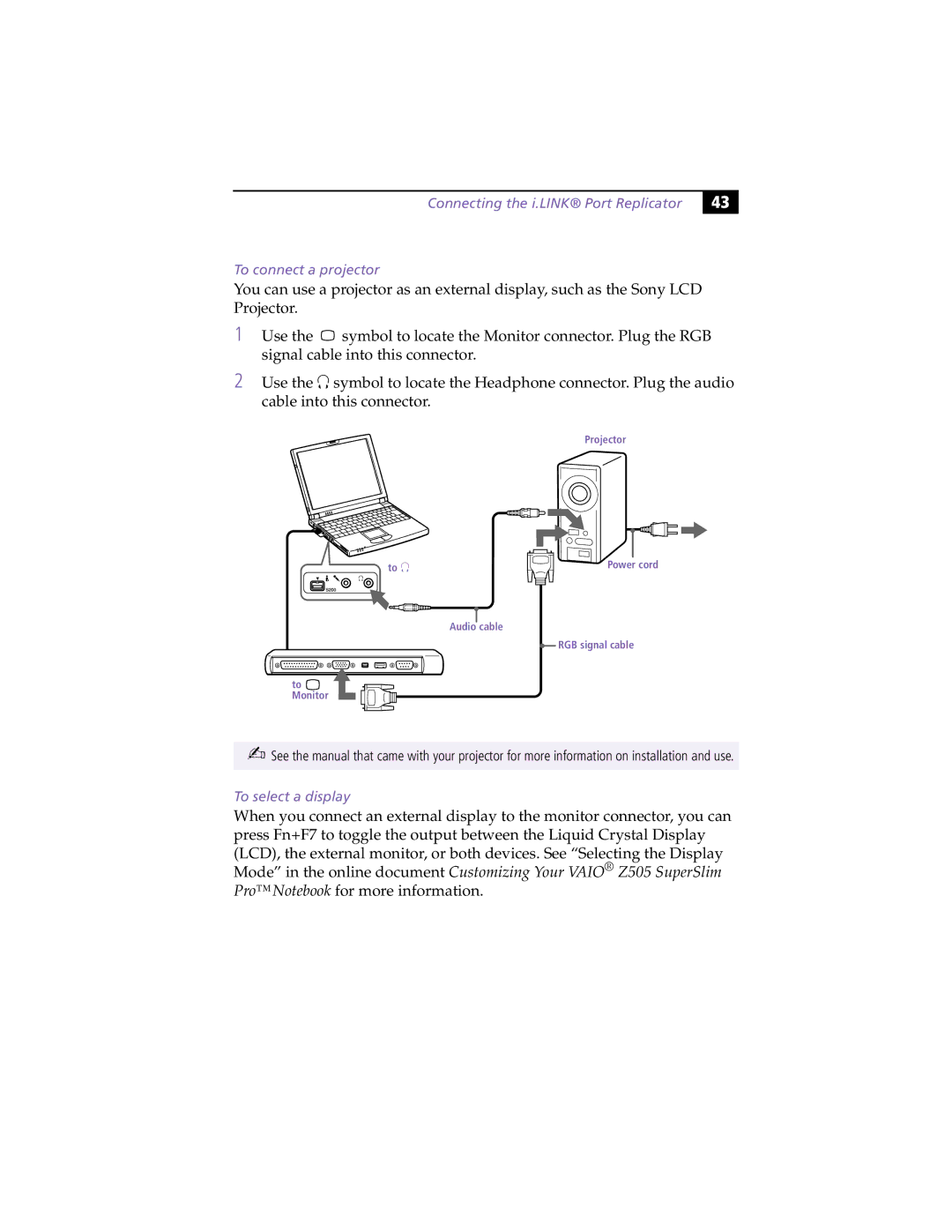 Sony PCG-Z505RX manual Connecting the i.LINK Port Replicator To connect a projector, To select a display 