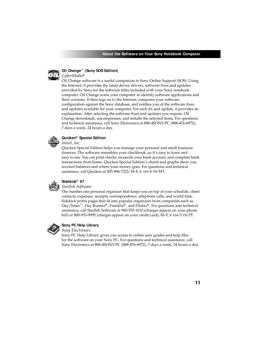 Sony 707C, PCG705C manual Oil Change Sony SOS Edition, Quicken Special Edition, Sidekick, Sony PC Help Library 