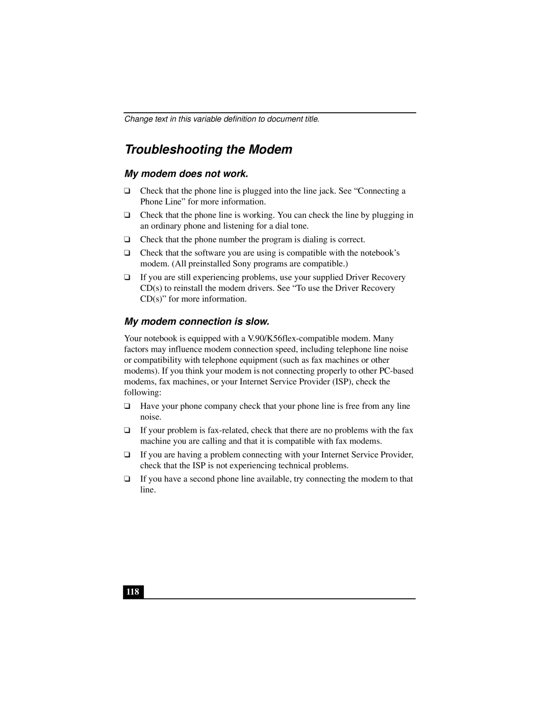 Sony PCGA-UMS1 manual Troubleshooting the Modem, My modem does not work, My modem connection is slow, 118 