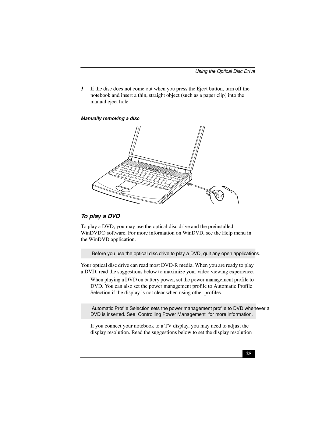 Sony PCGA-UMS1 manual To play a DVD, Manually removing a disc 