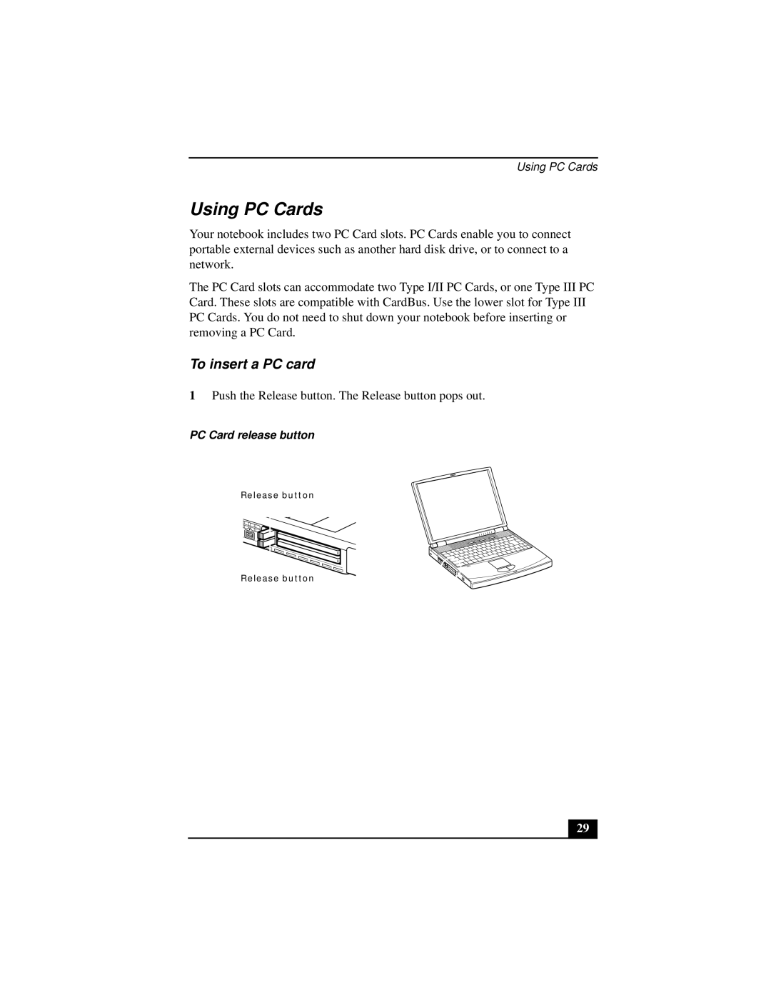 Sony PCGA-UMS1 manual Using PC Cards, To insert a PC card, PC Card release button 