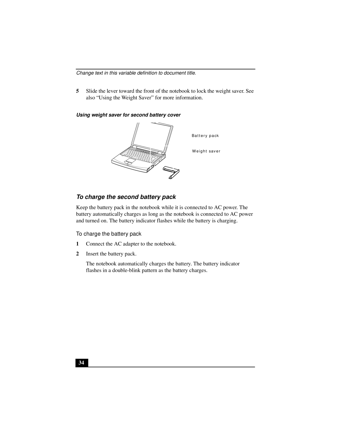 Sony PCGA-UMS1 To charge the second battery pack, To charge the battery pack, Using weight saver for second battery cover 