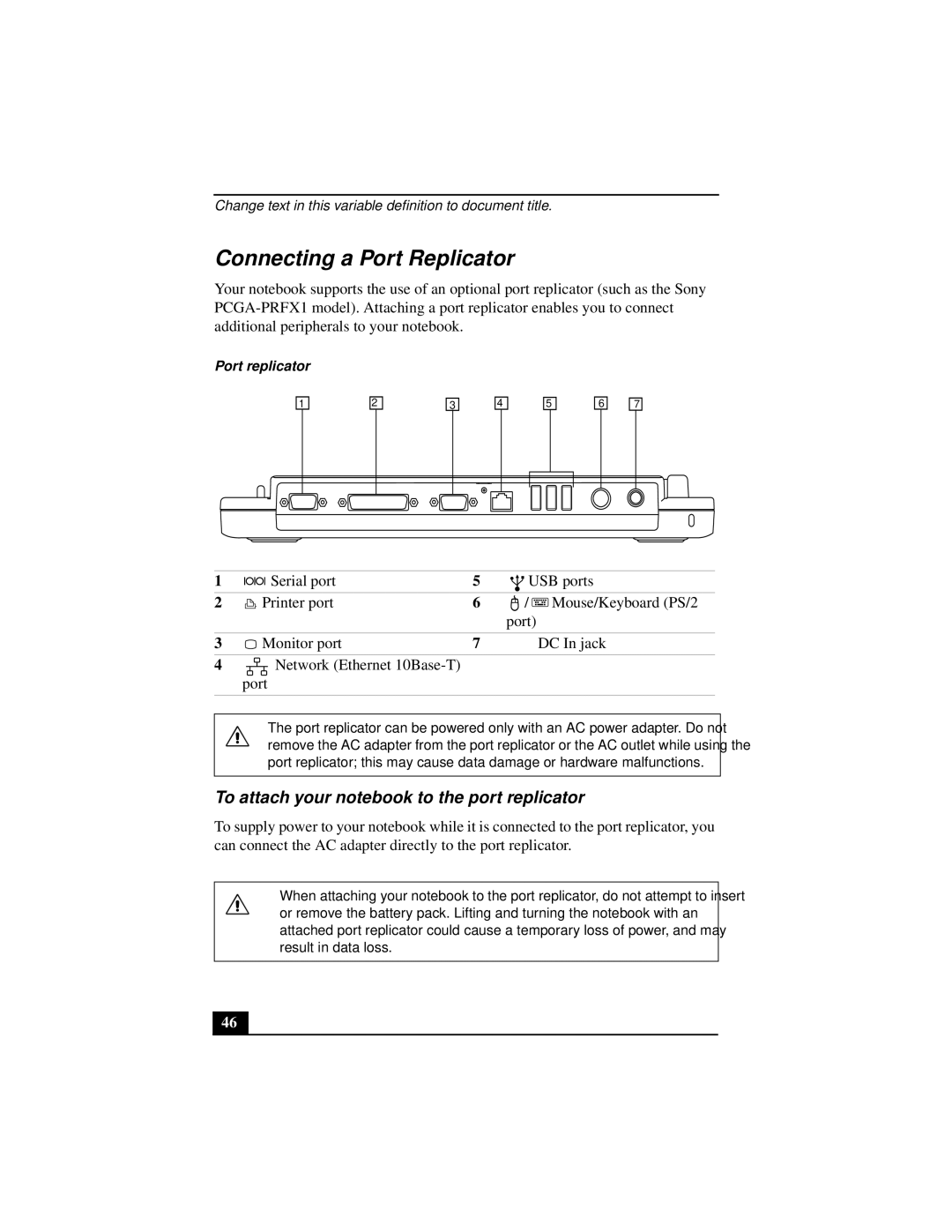 Sony PCGA-UMS1 manual Connecting a Port Replicator, To attach your notebook to the port replicator, Port replicator 