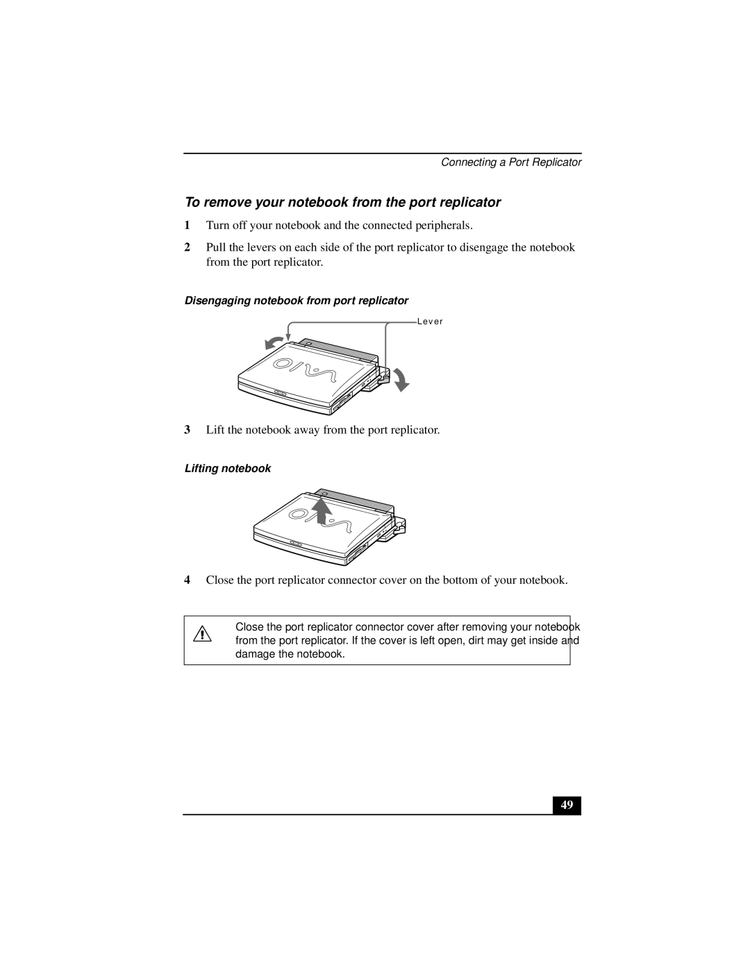 Sony PCGA-UMS1 manual To remove your notebook from the port replicator, Disengaging notebook from port replicator 