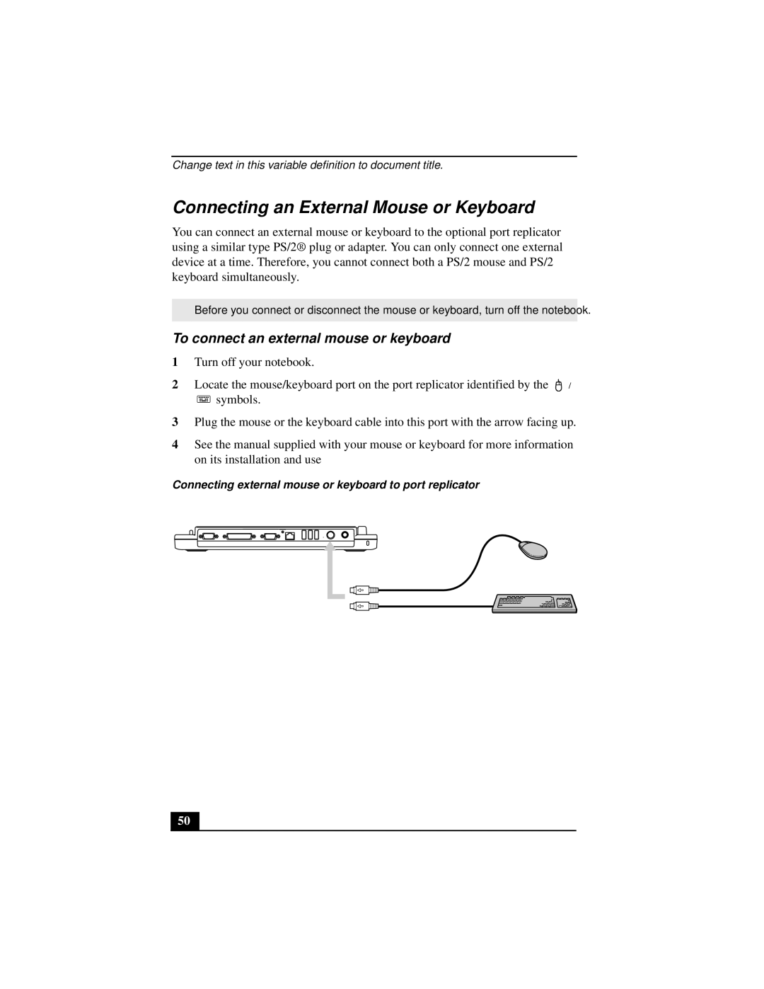 Sony PCGA-UMS1 manual Connecting an External Mouse or Keyboard, To connect an external mouse or keyboard 