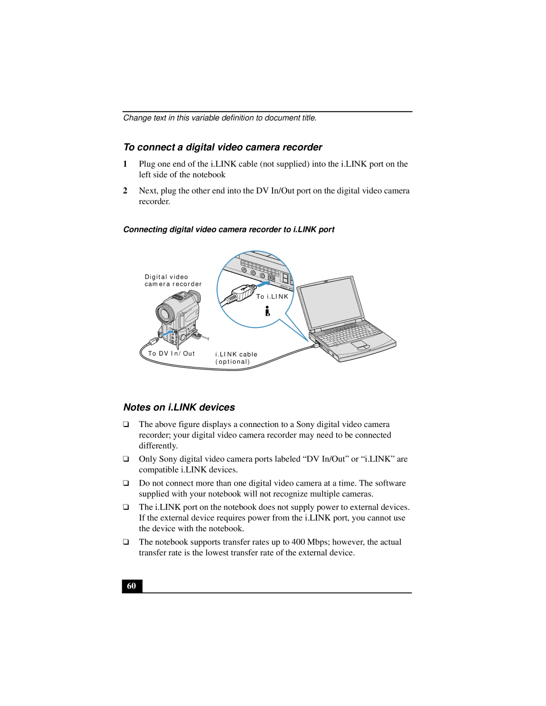 Sony PCGA-UMS1 manual To connect a digital video camera recorder, Connecting digital video camera recorder to i.LINK port 